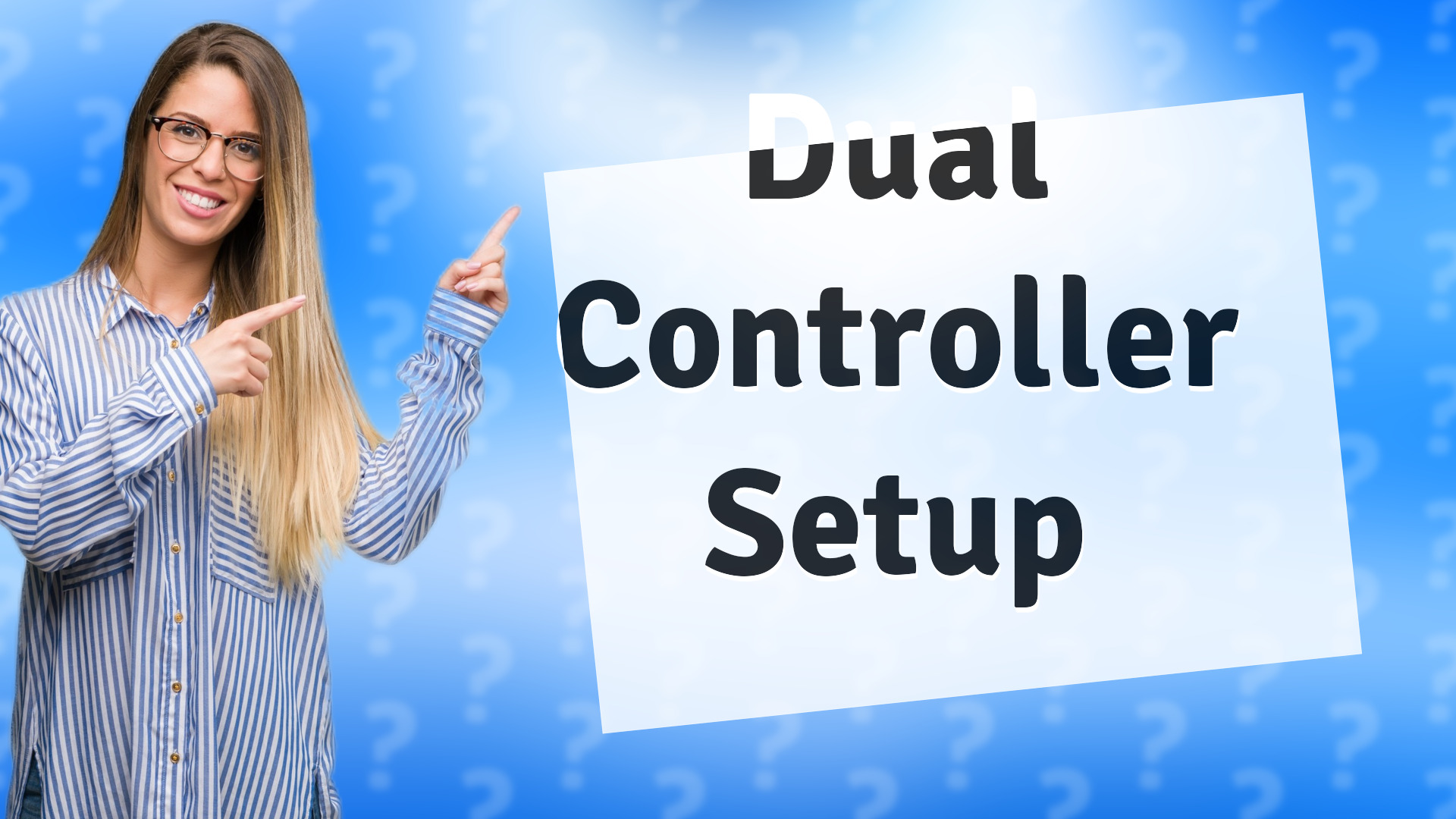Dual Controller Setup