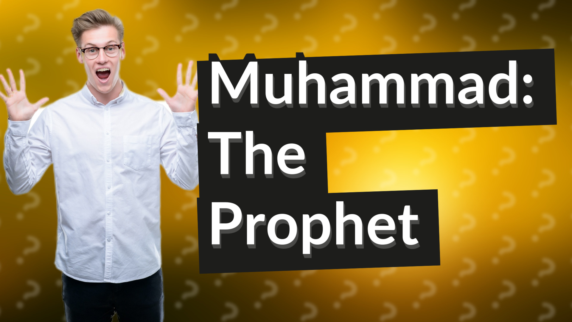 Muhammad: The Prophet