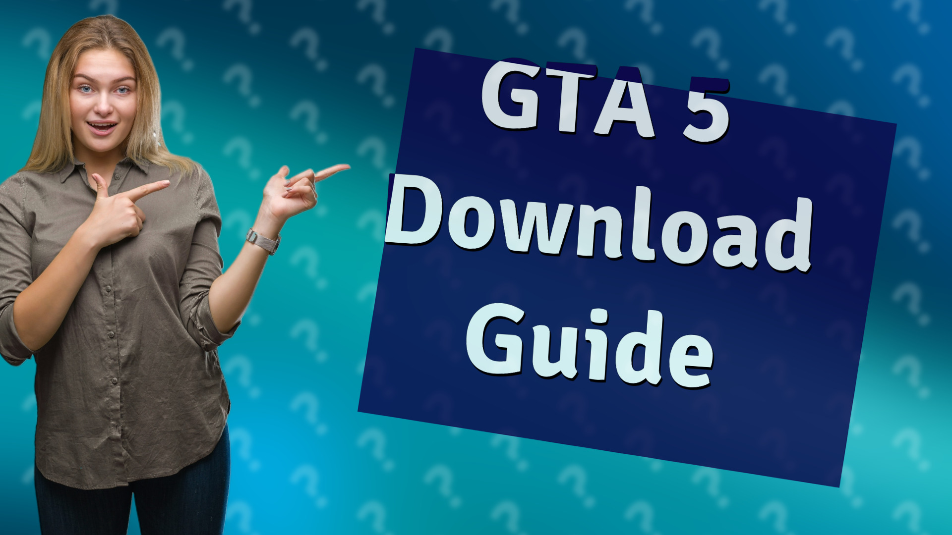 GTA 5 Download Guide