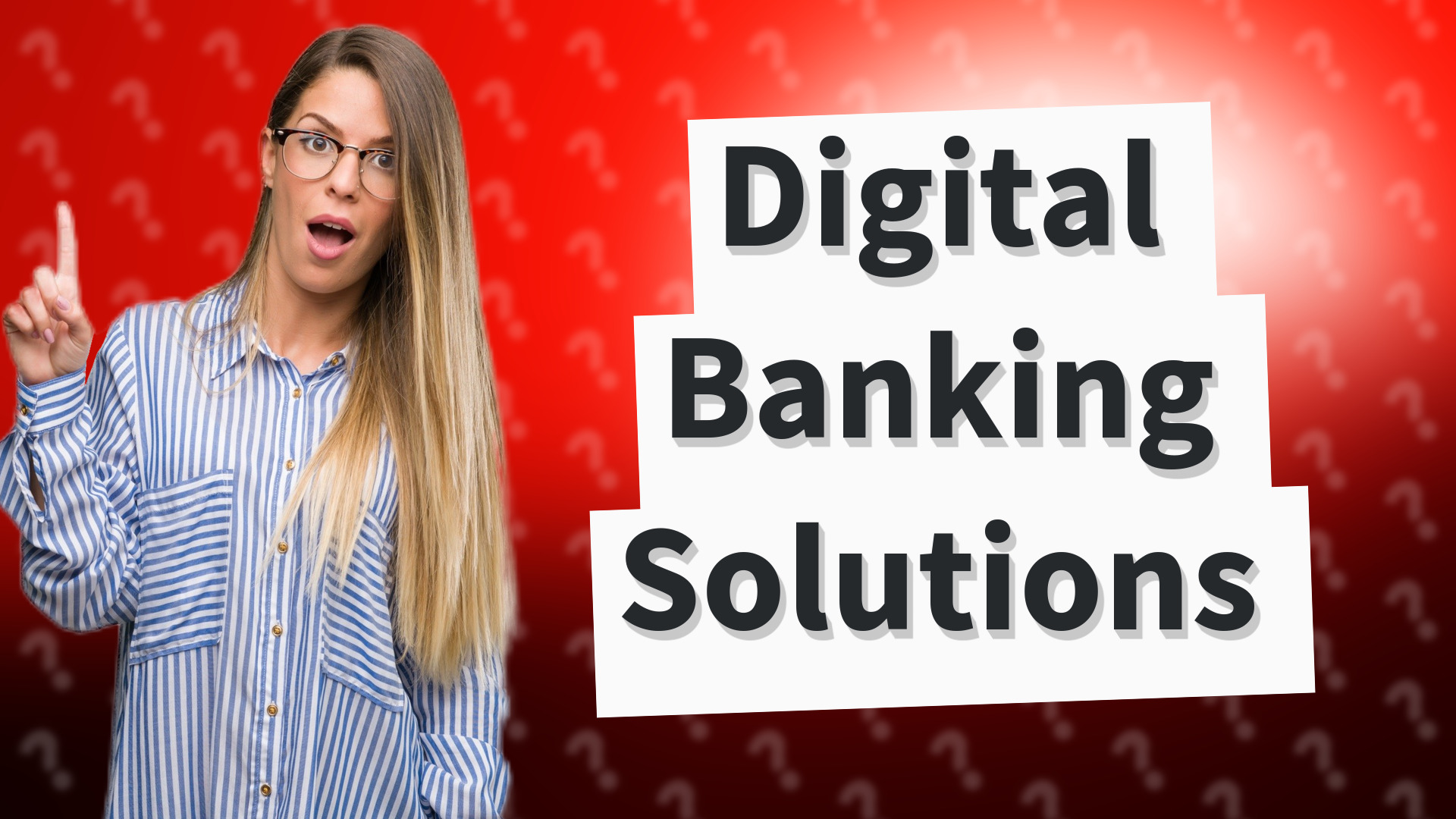 Digital Banking Solutions