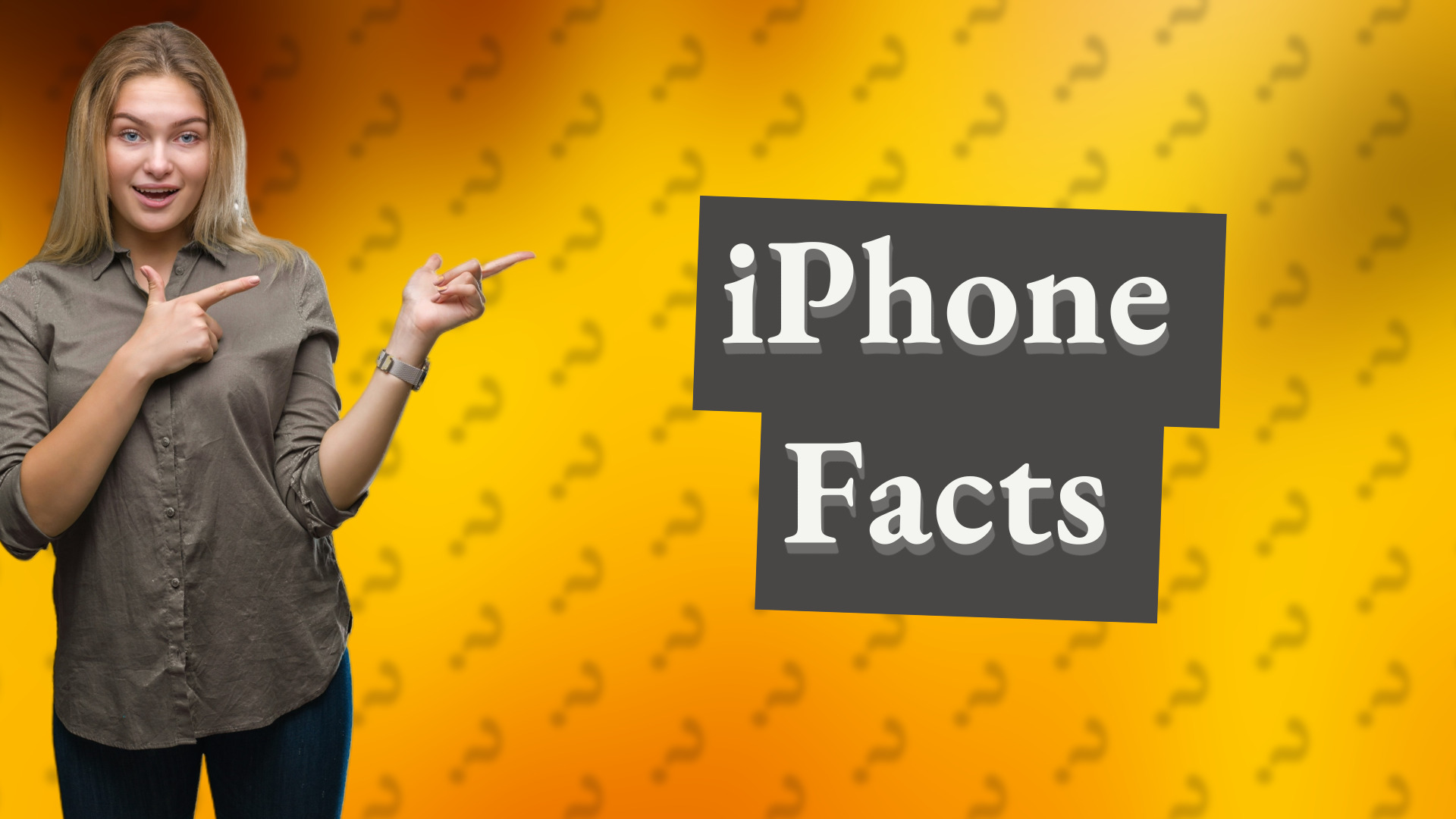 iPhone Facts