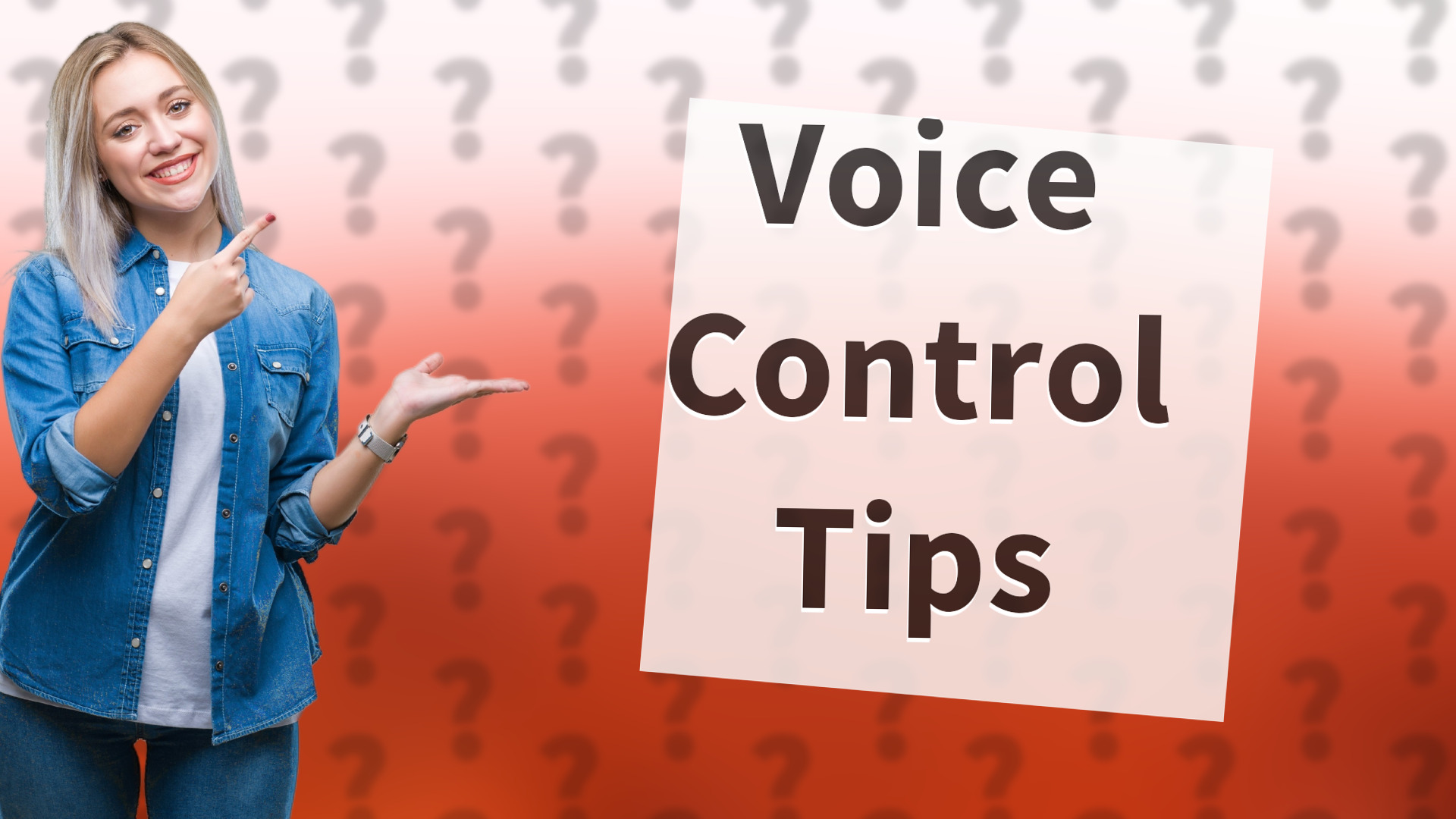 Voice Control Tips