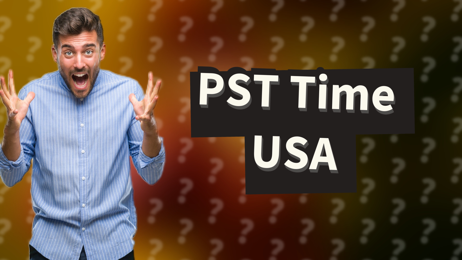 PST Time USA