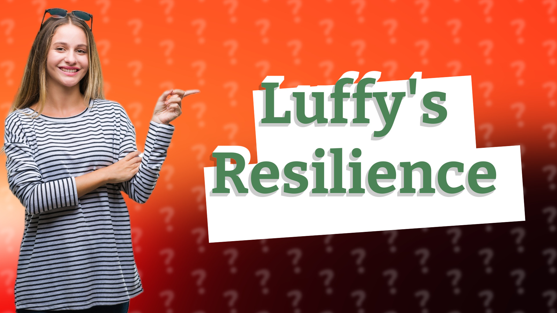 Luffy's Resilience