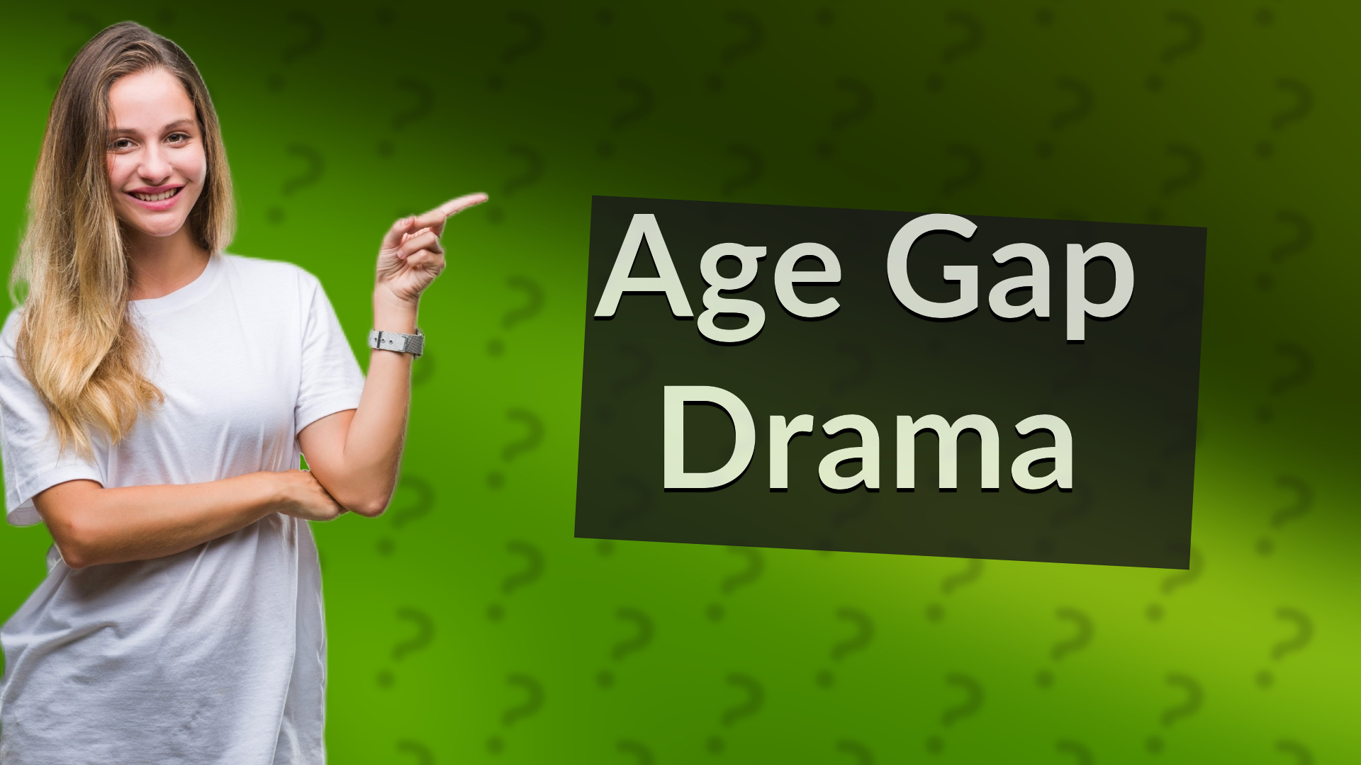 Age Gap Drama