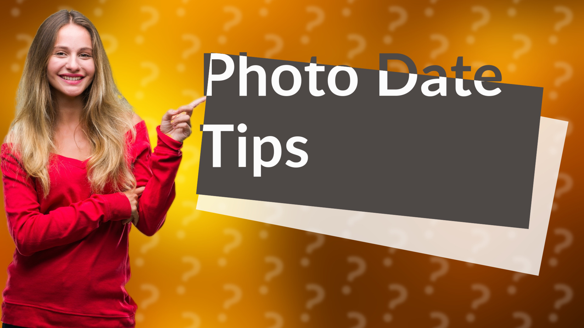 Photo Date Tips