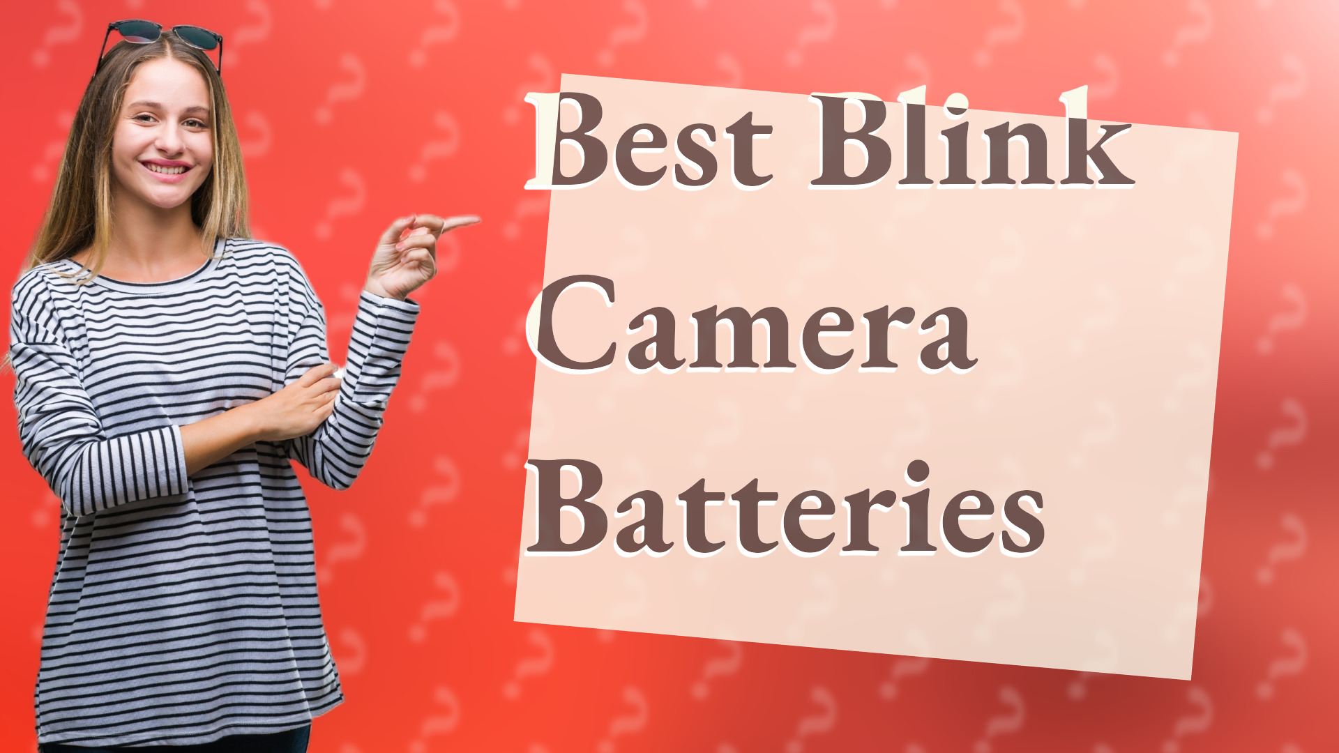 Best Blink Camera Batteries