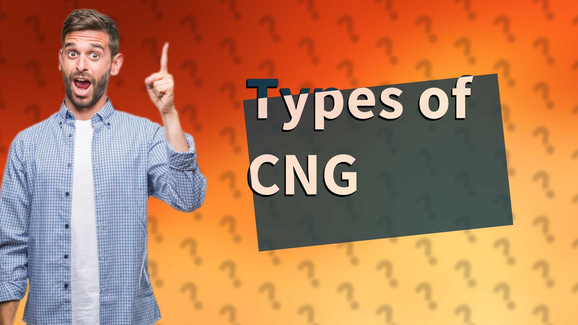 Types of CNG