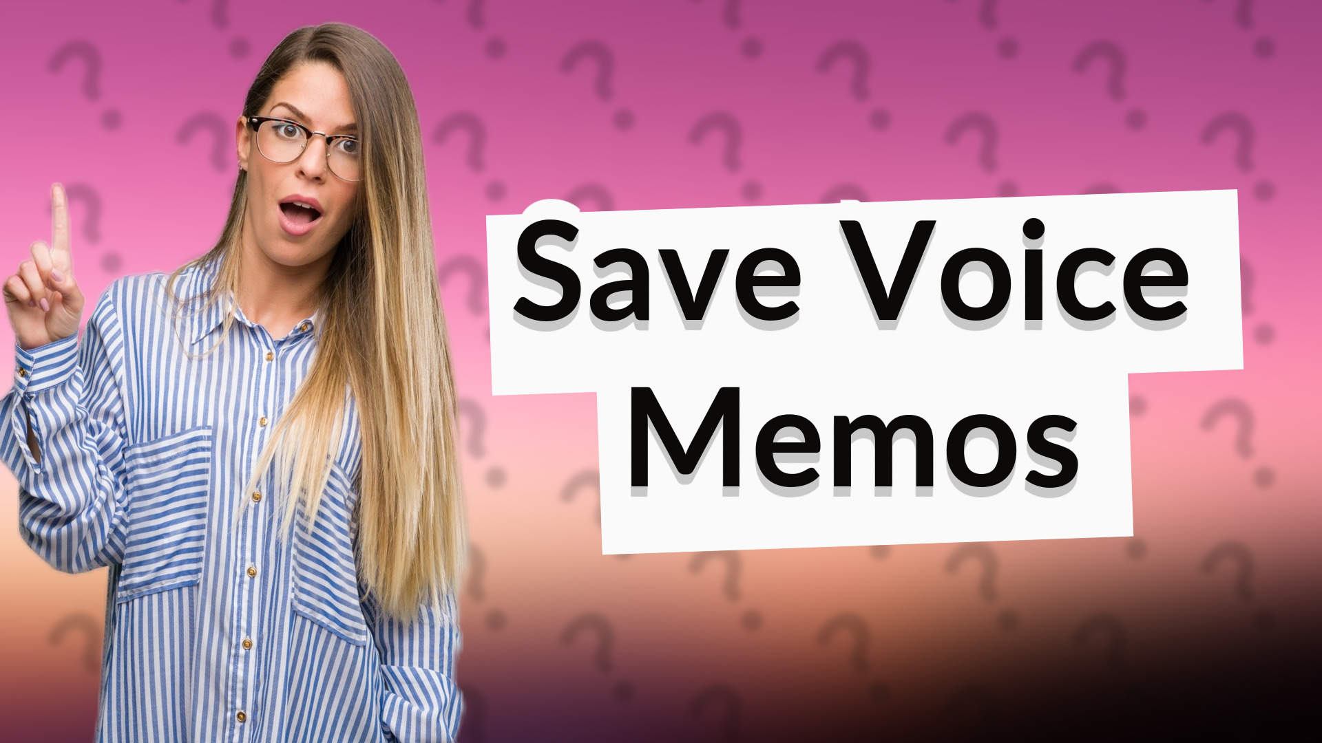 Save Voice Memos