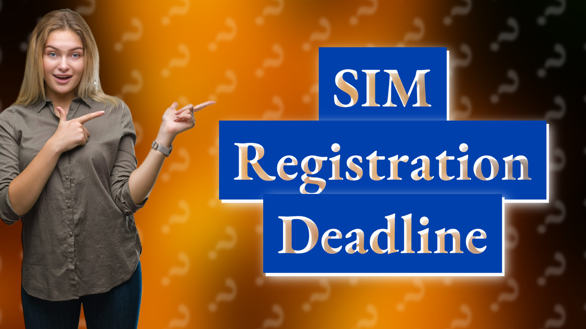 SIM Registration Deadline