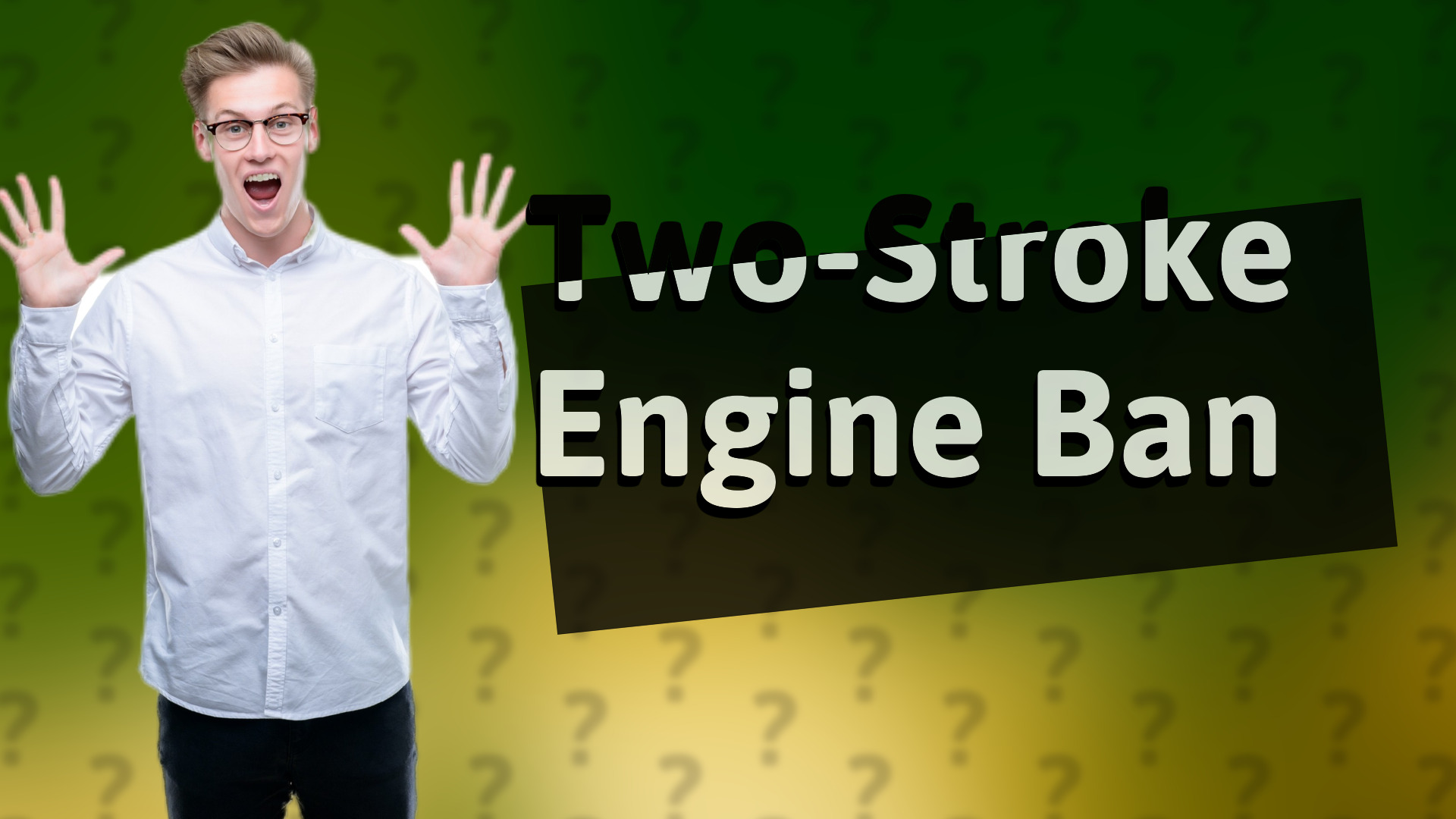 Two-Stroke Engine Ban