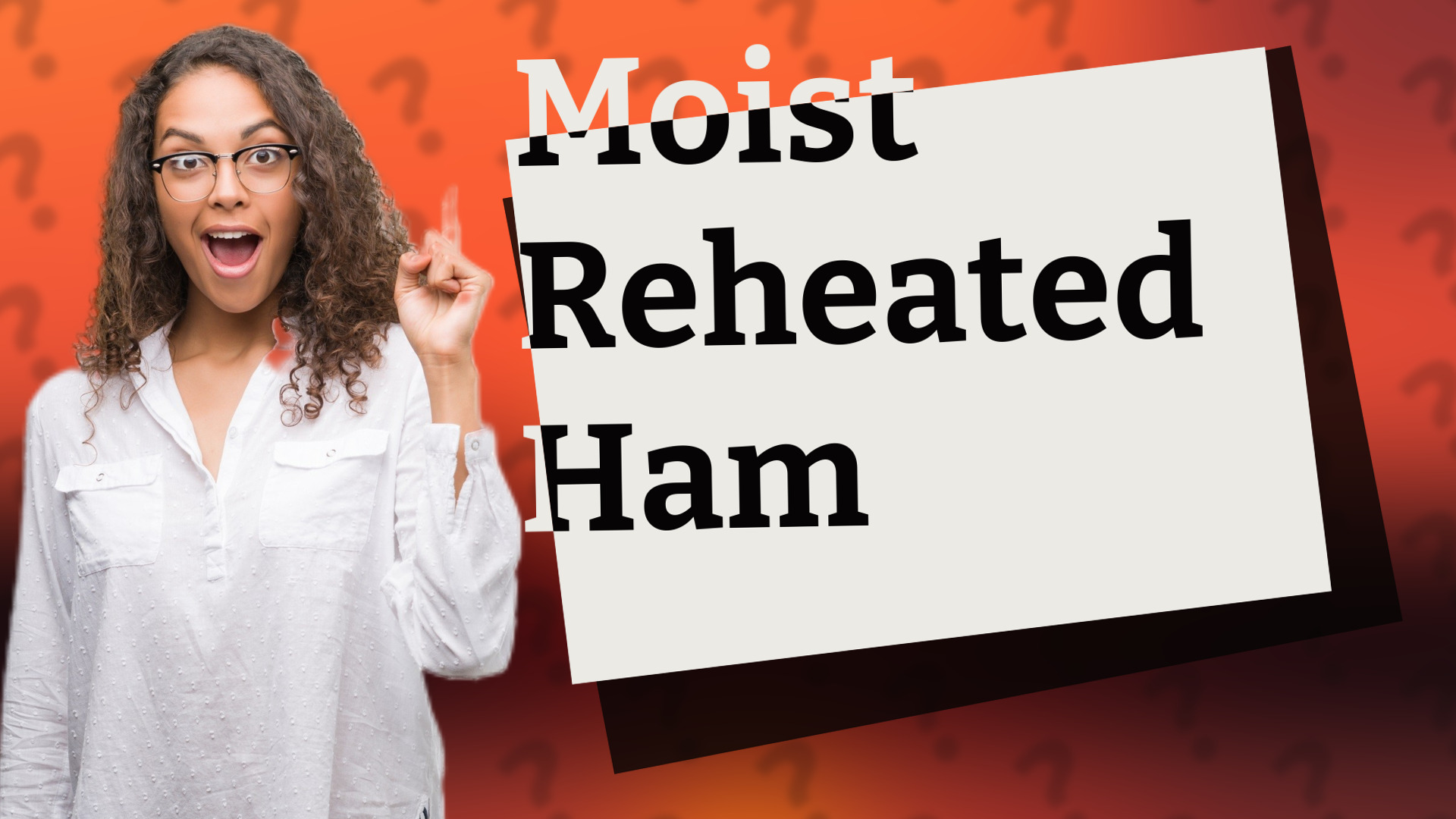 Moist Reheated Ham