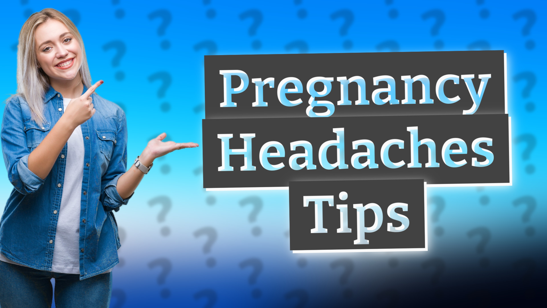 Pregnancy Headaches Tips