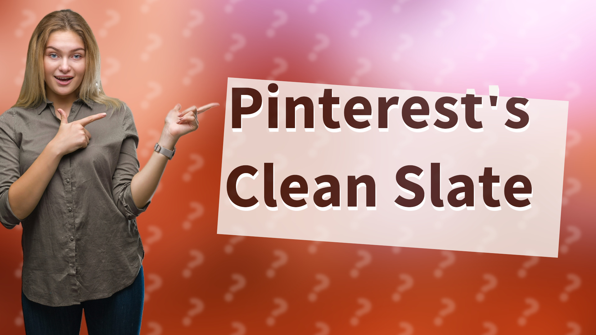 Pinterest's Clean Slate