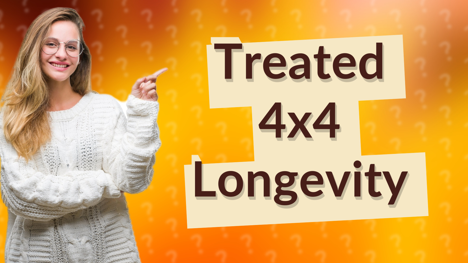 Treated 4x4 Longevity