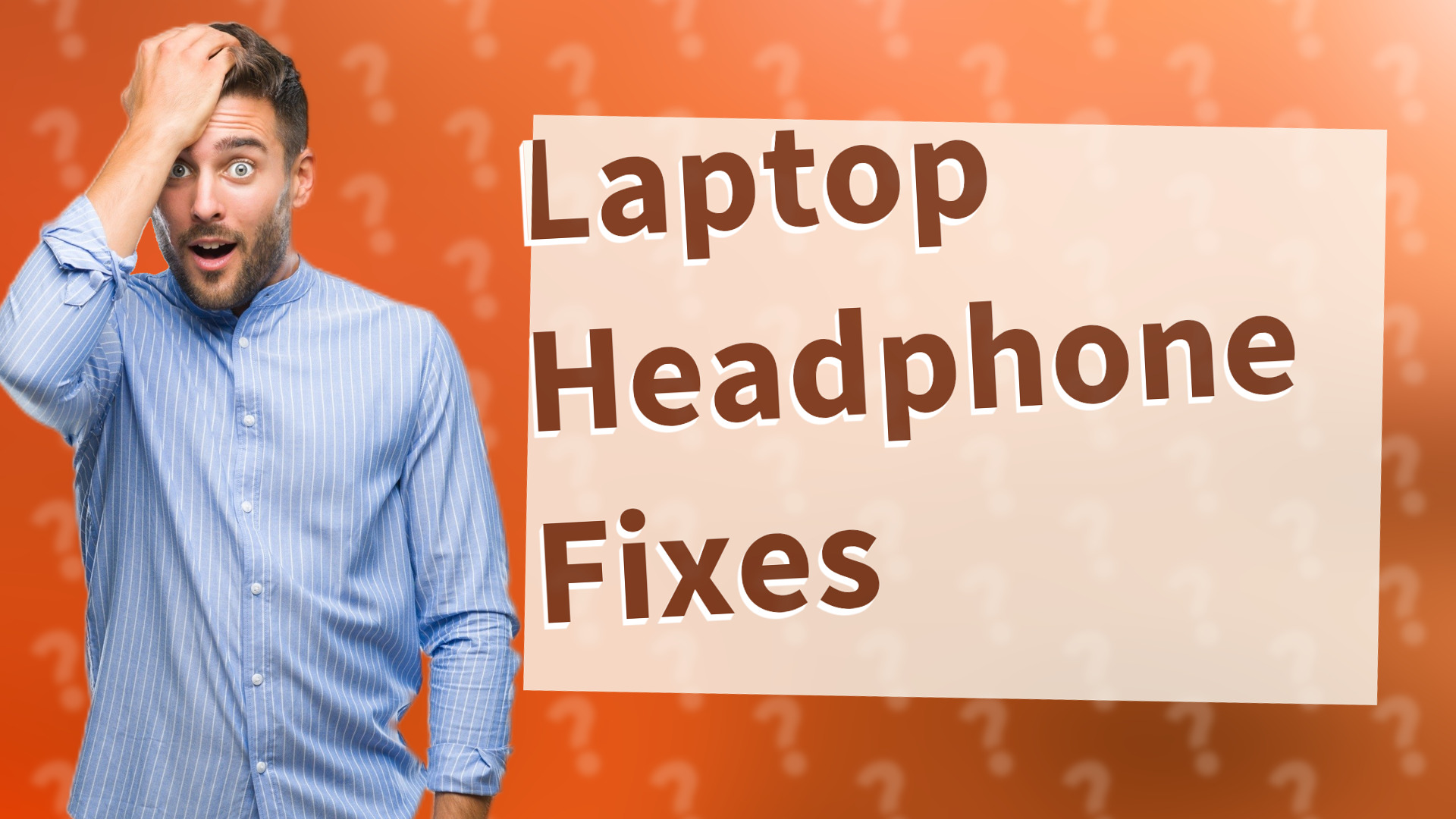 Laptop Headphone Fixes