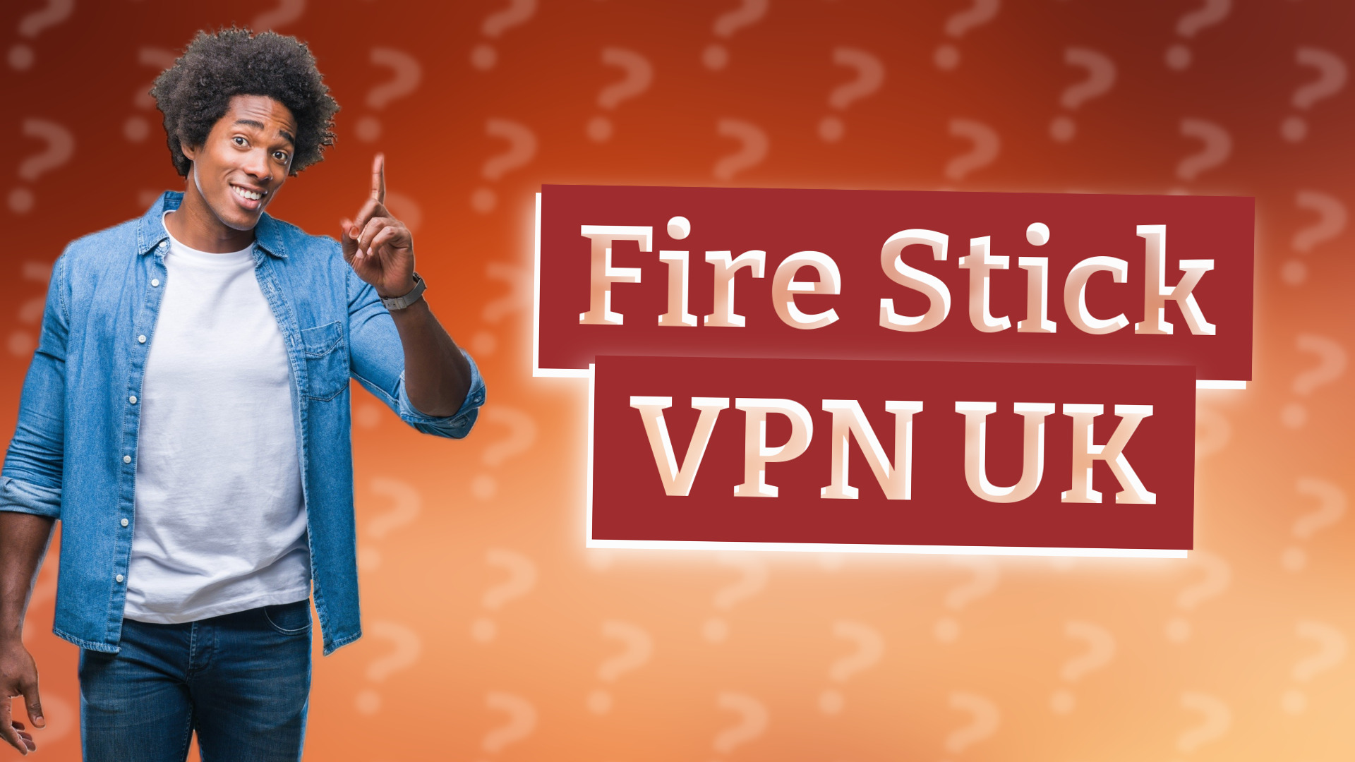 Fire Stick VPN UK