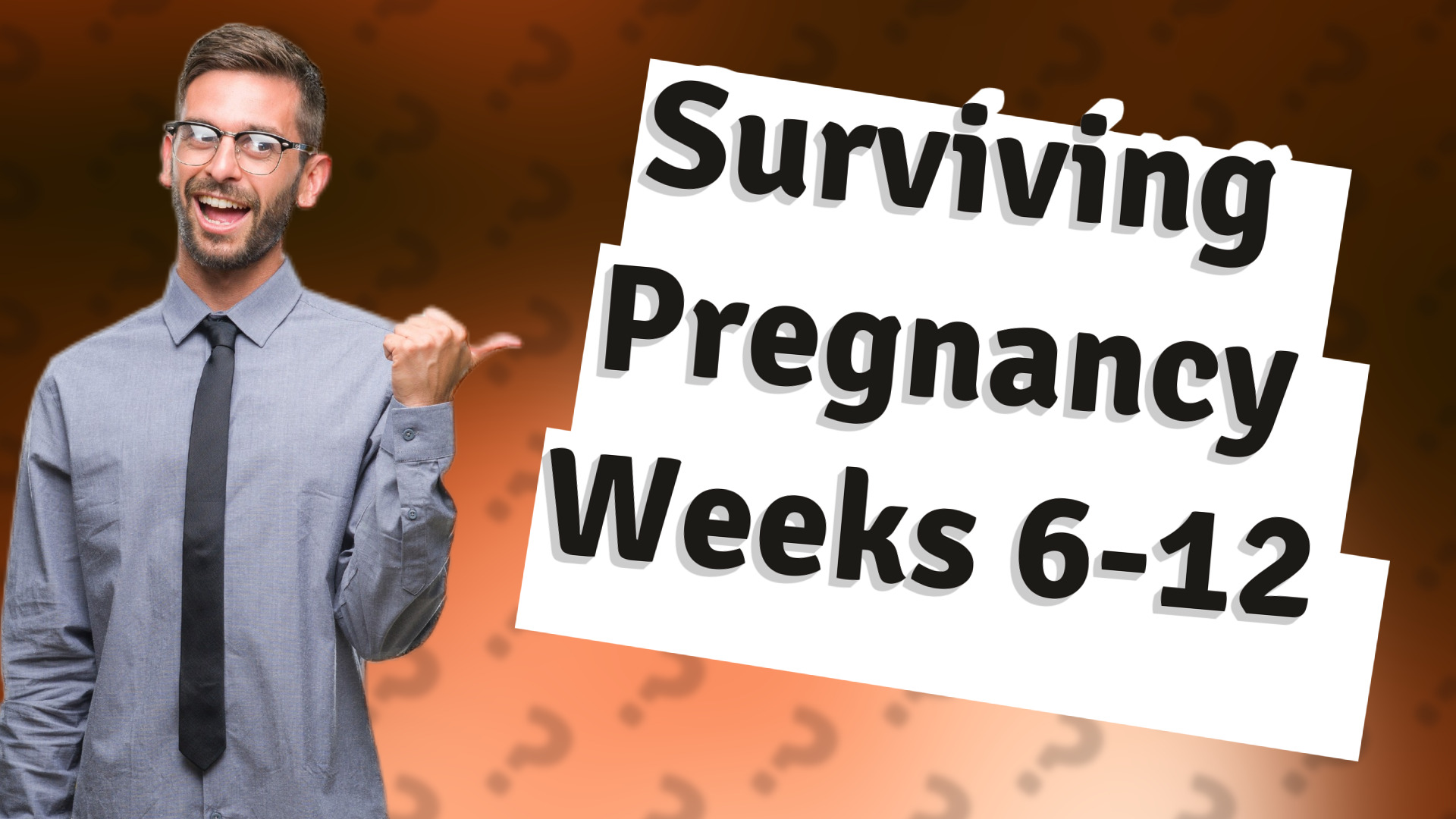 Surviving Pregnancy Weeks 6-12