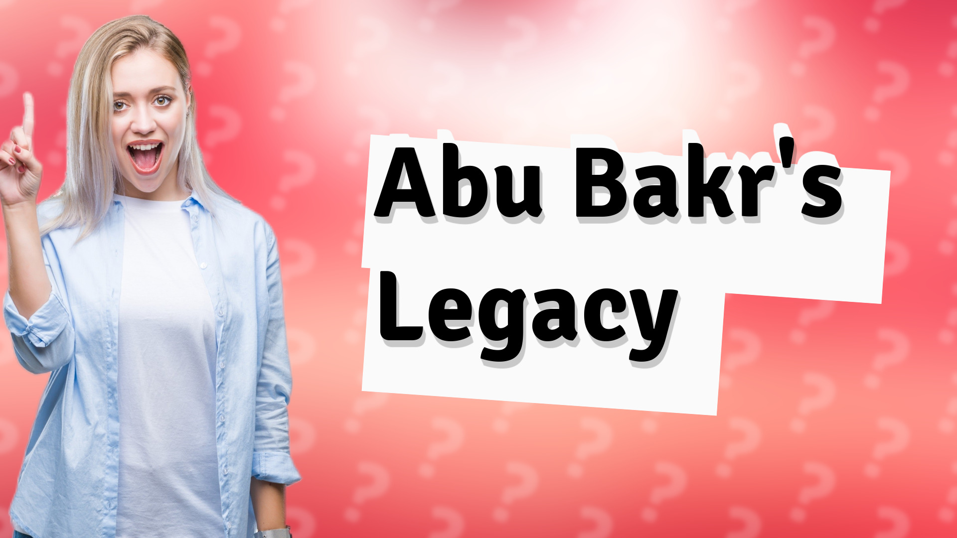 Abu Bakr's Legacy