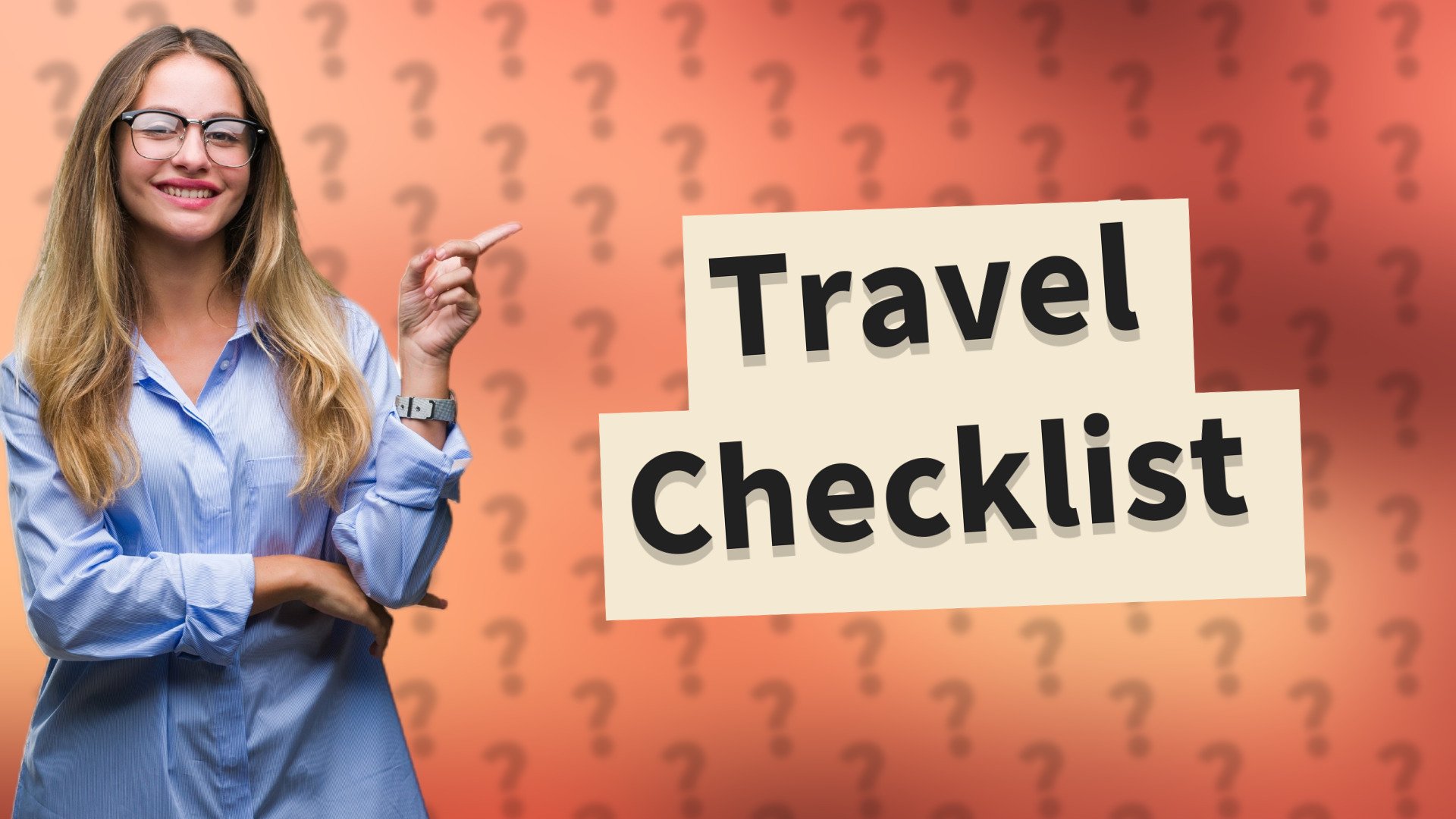 Travel Checklist