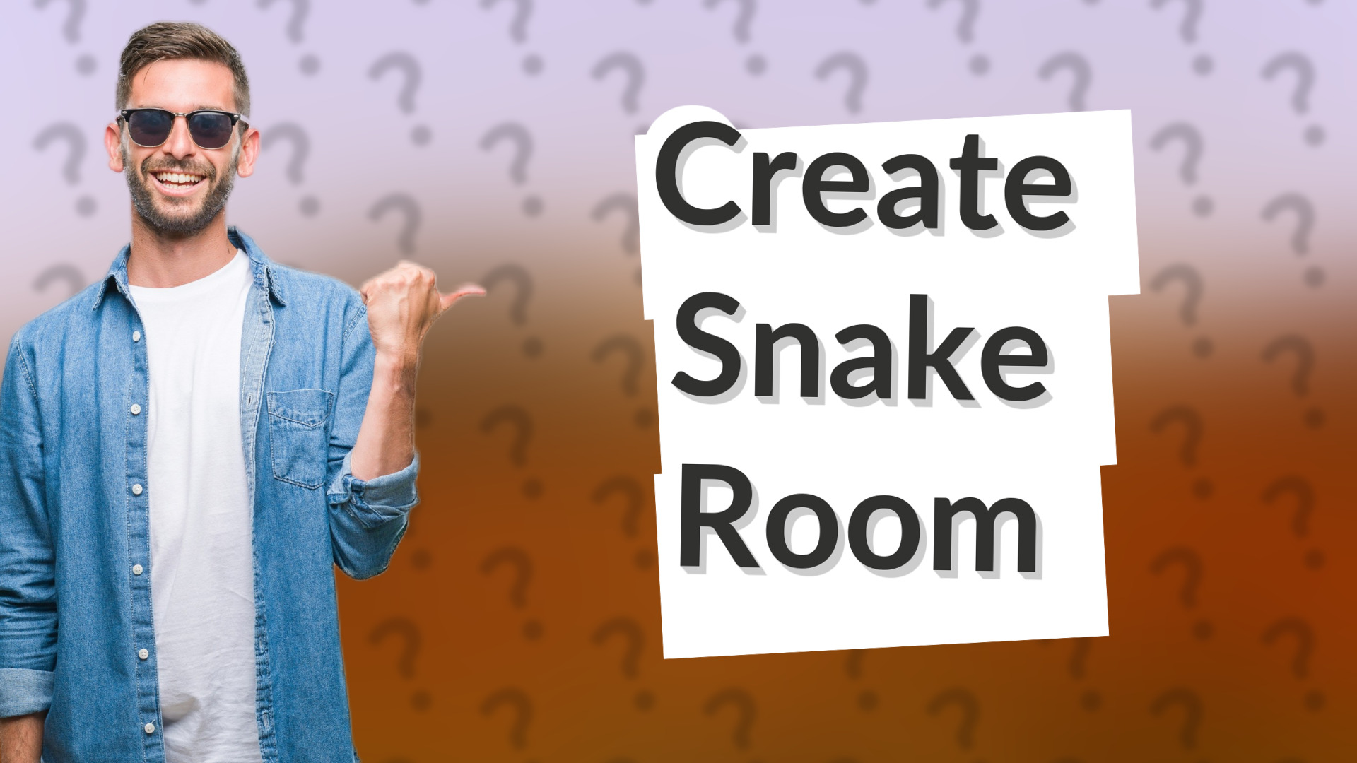 Create Snake Room
