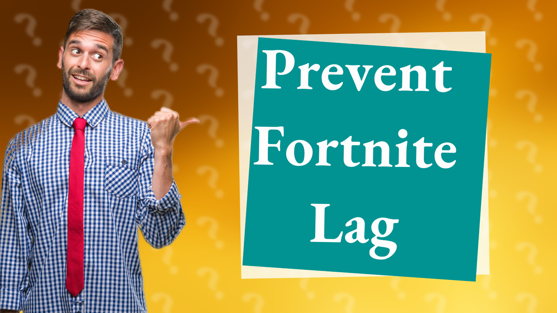 Prevent Fortnite Lag