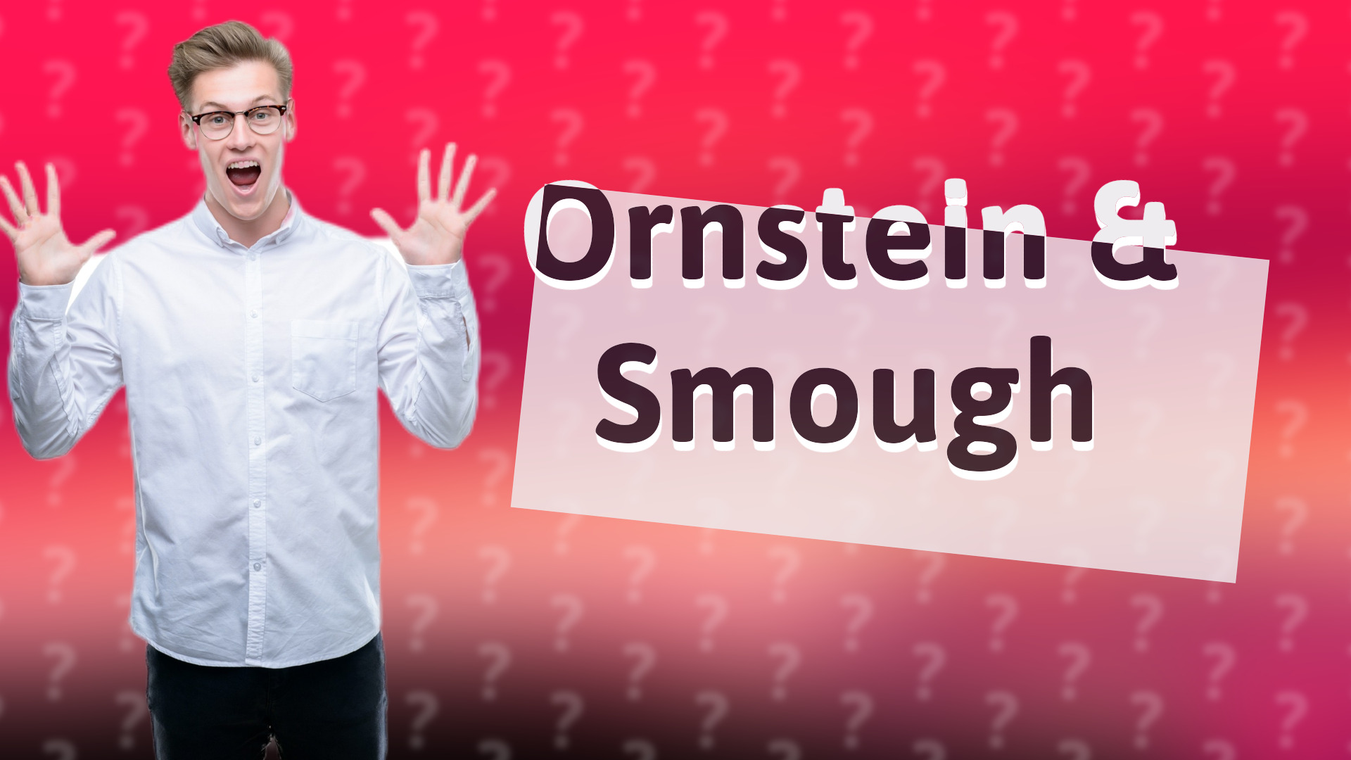 Ornstein & Smough