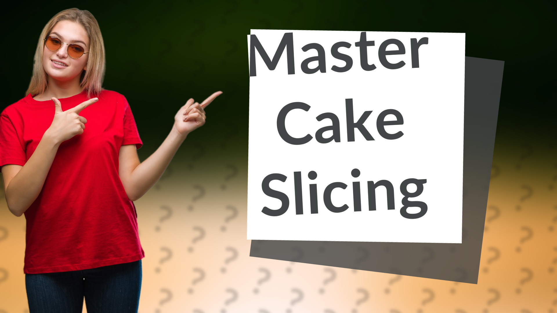 Master Cake Slicing