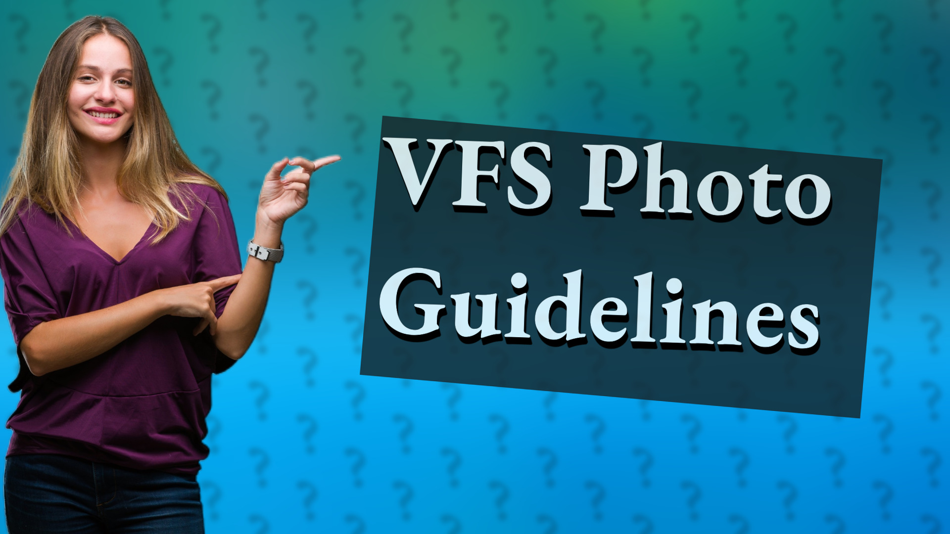 VFS Photo Guidelines