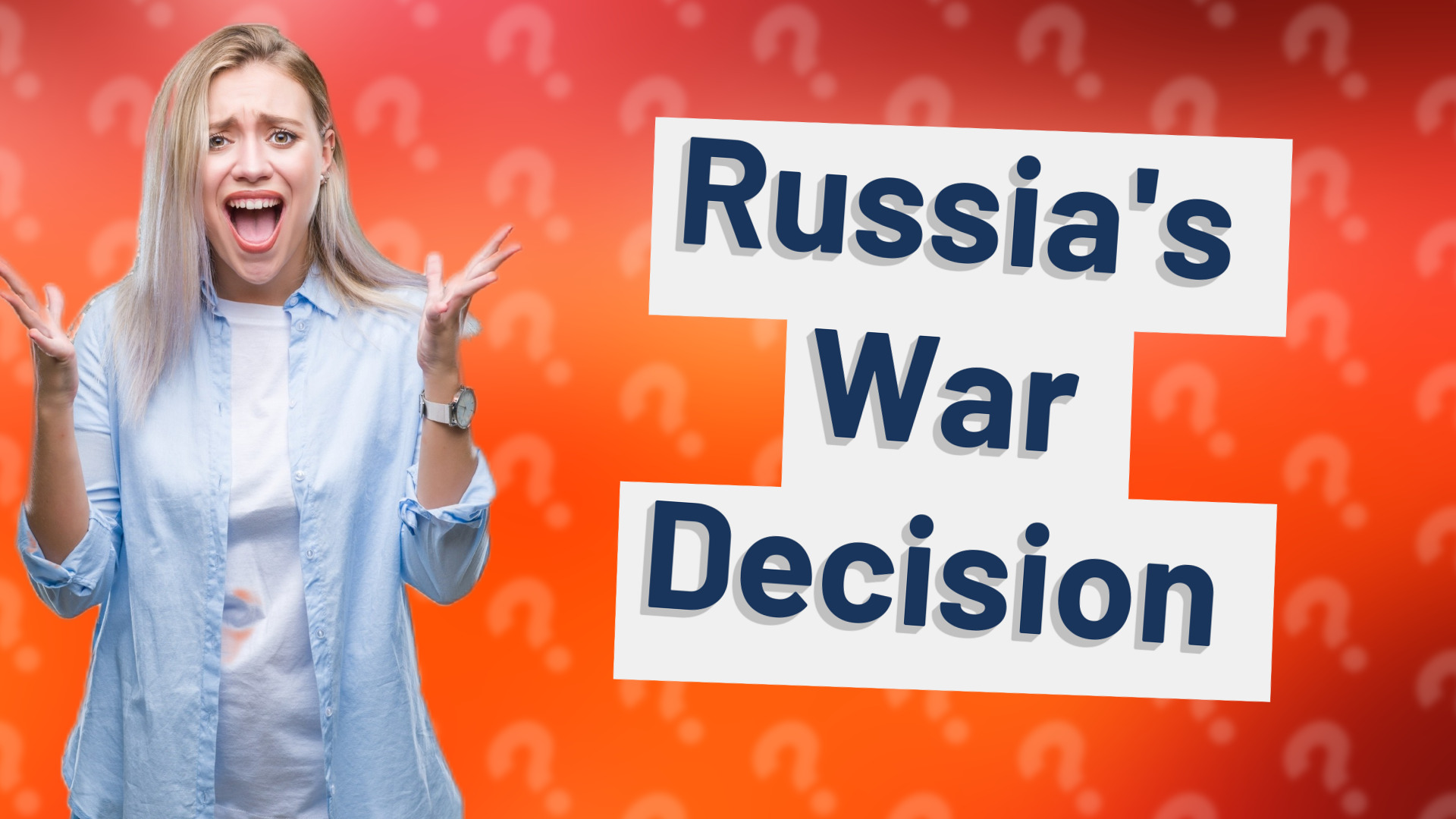 Russia's War Decision
