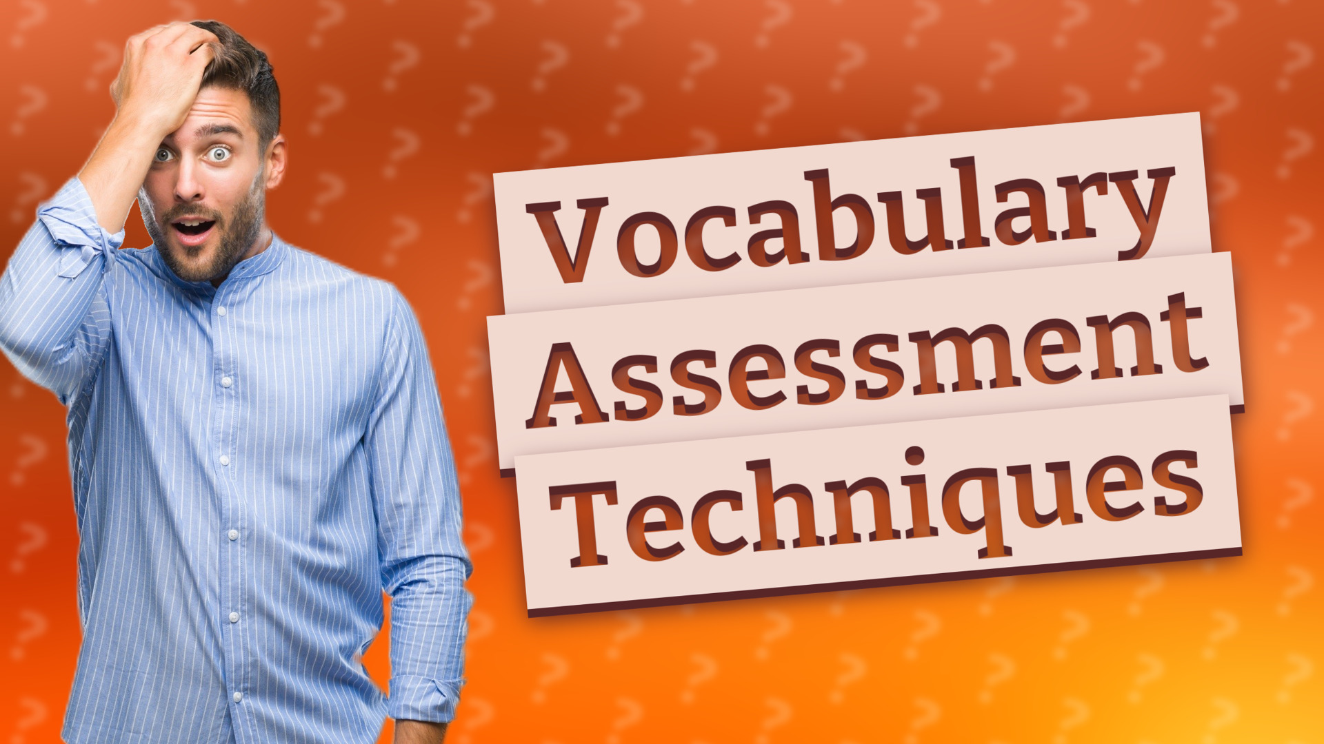 Vocabulary Assessment Techniques