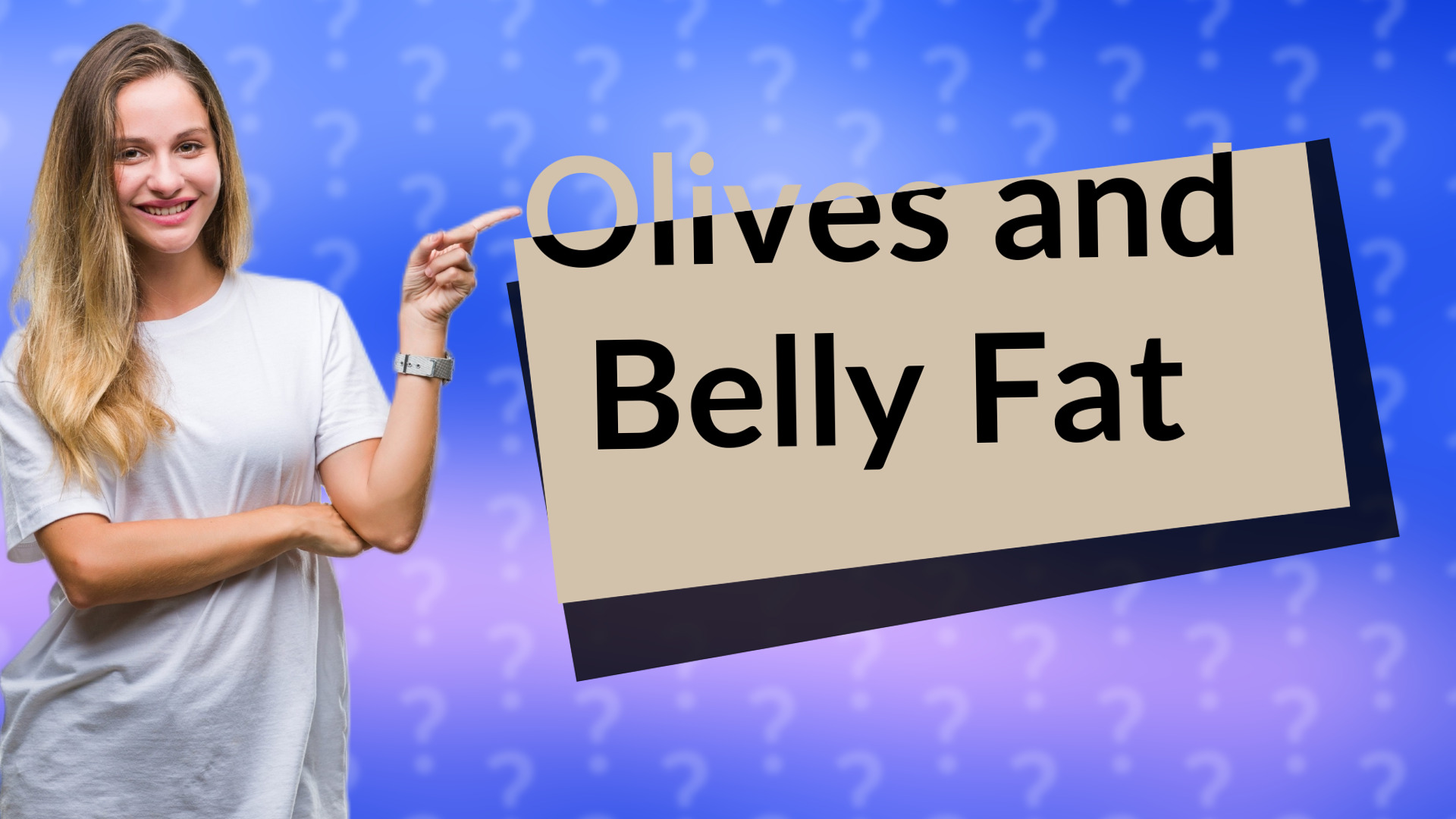 Olives and Belly Fat