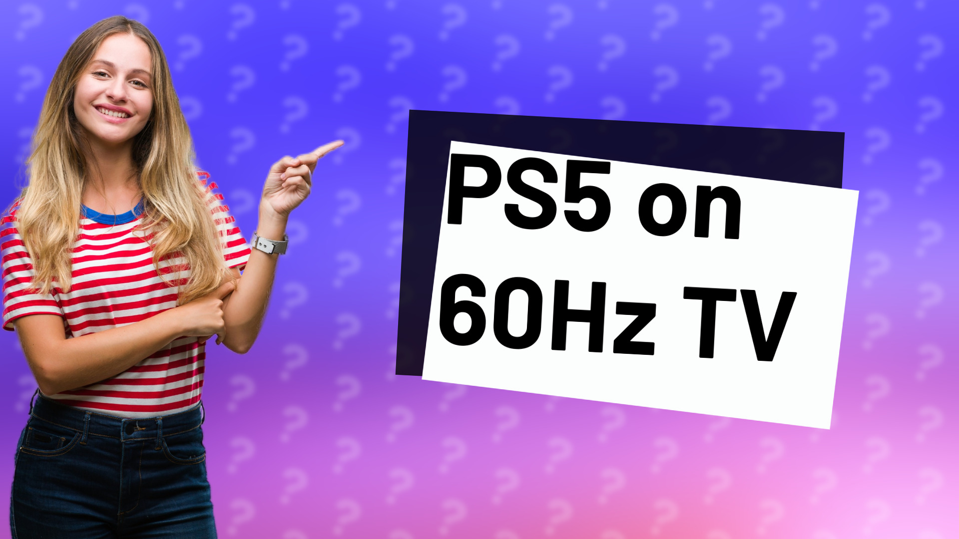 PS5 on 60Hz TV