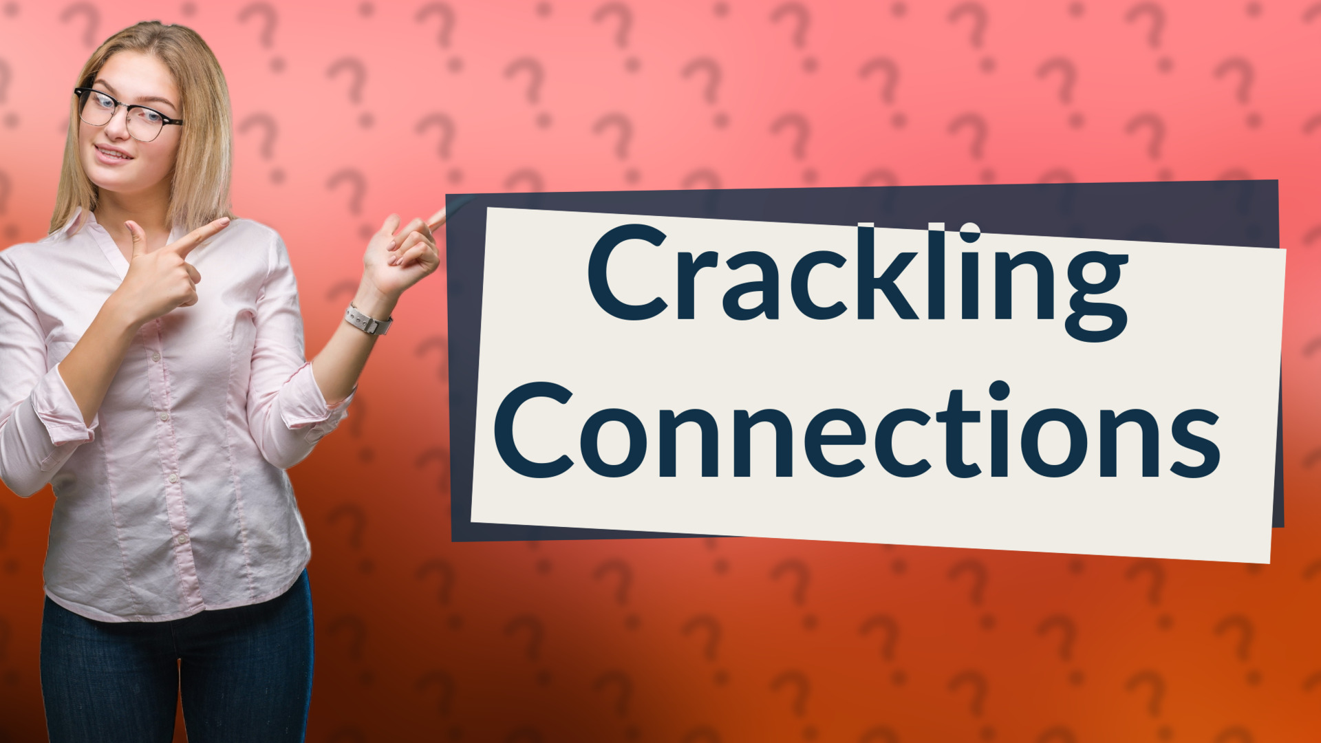 Crackling Connections
