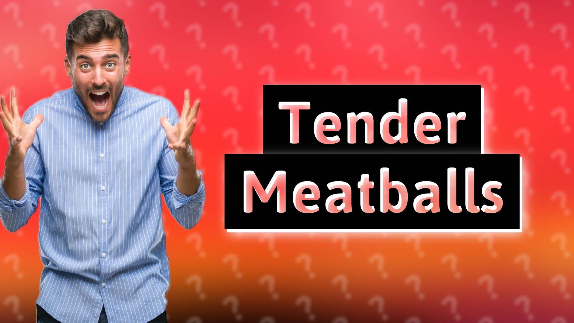Tender Meatballs