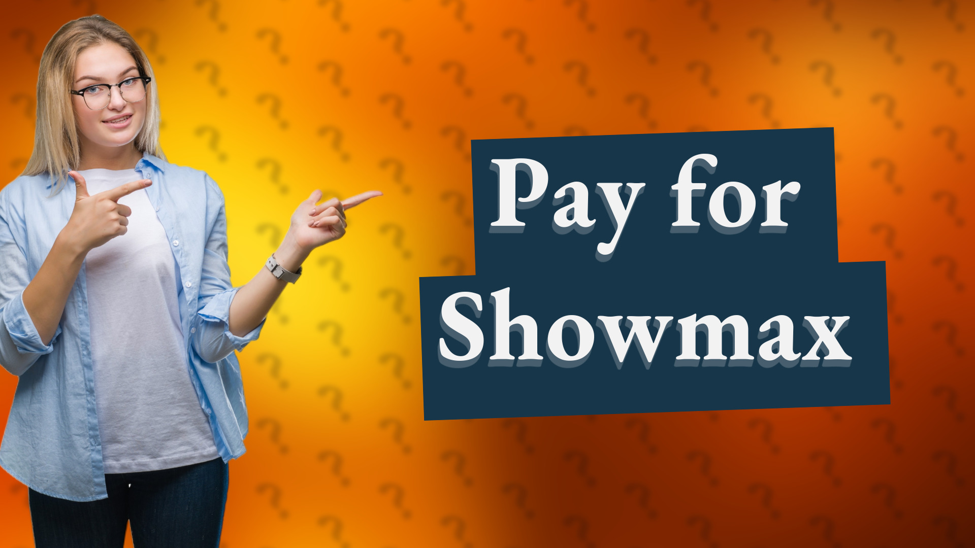 Pay for Showmax