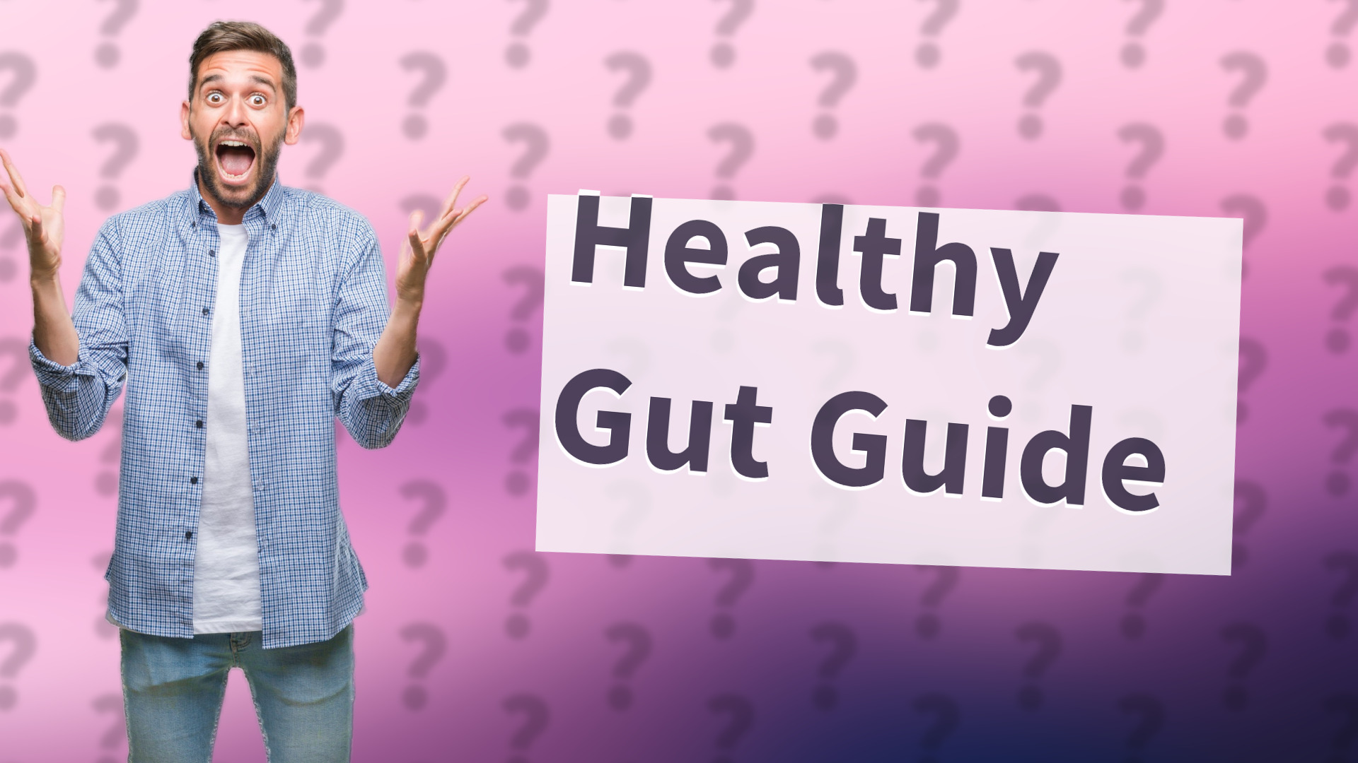 Healthy Gut Guide