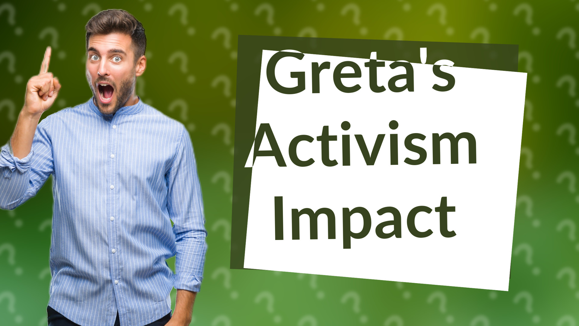 Greta's Activism Impact