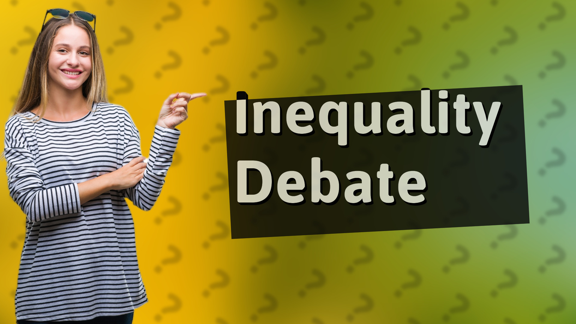 Inequality Debate