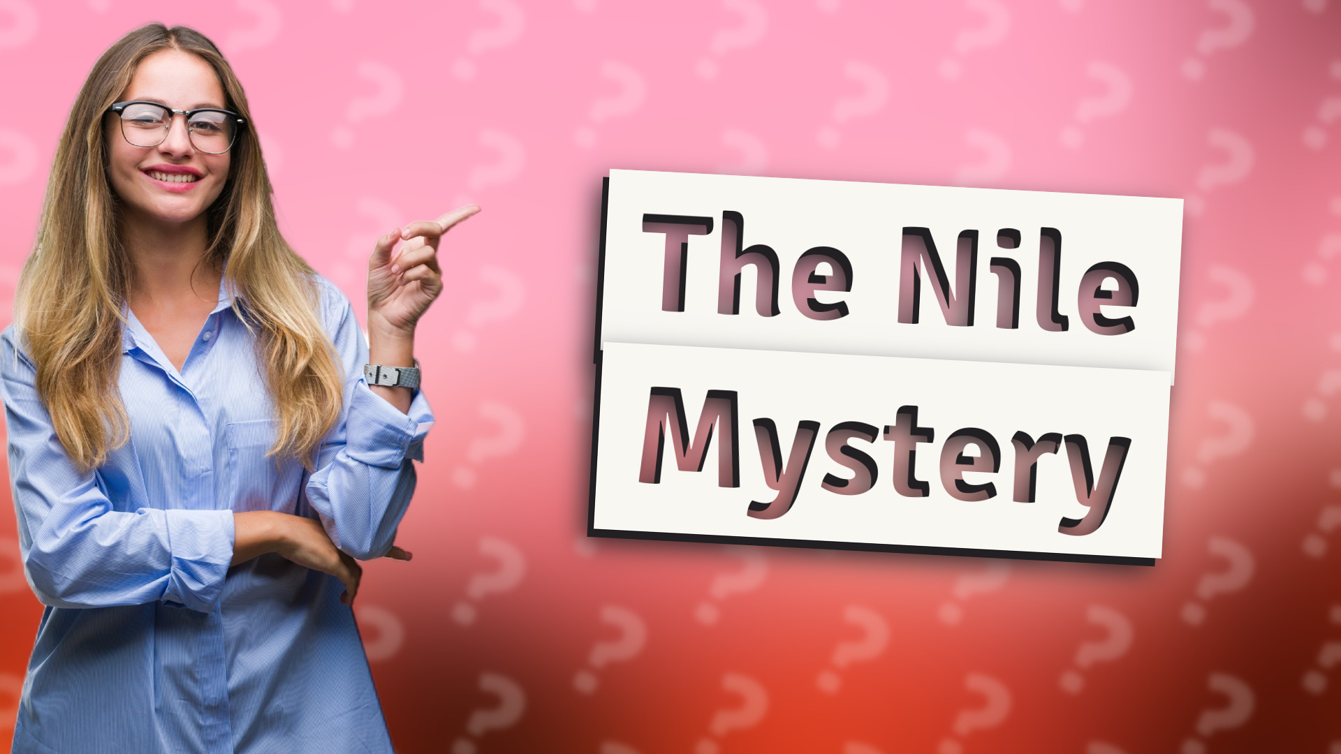 The Nile Mystery