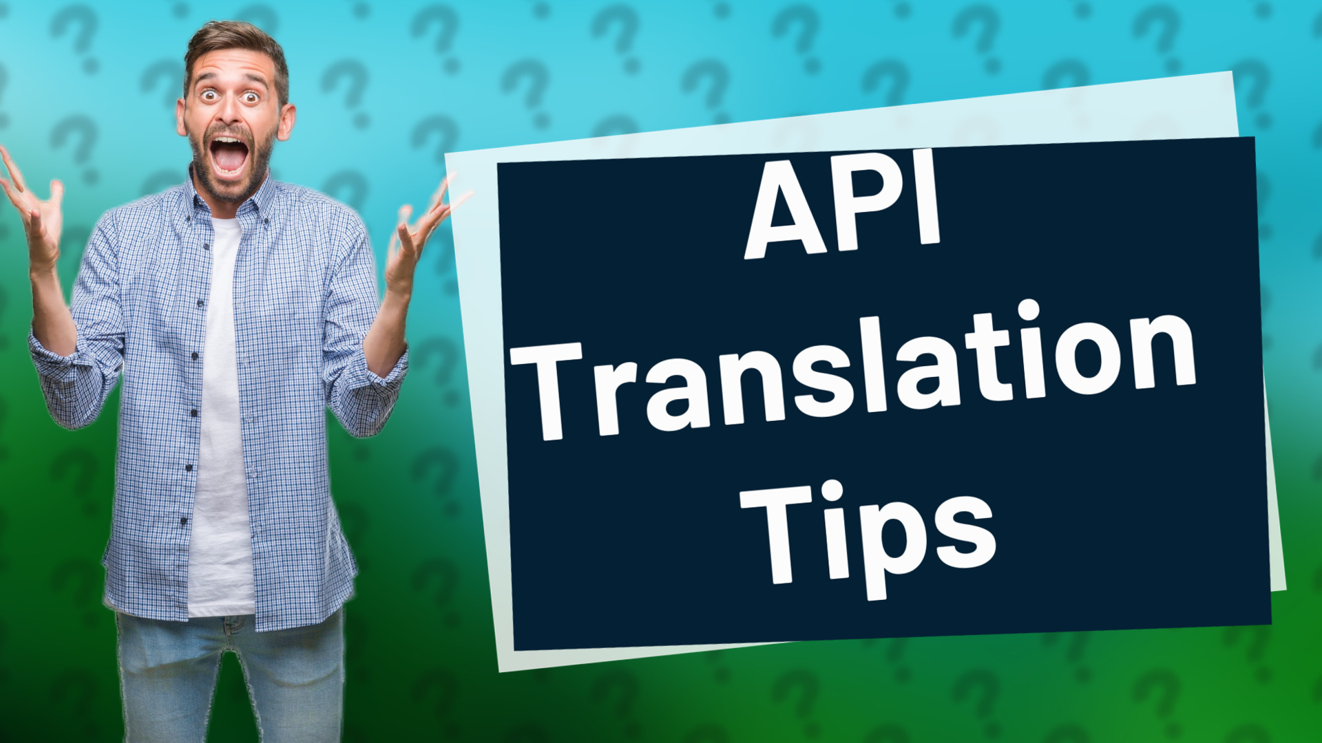 API Translation Tips