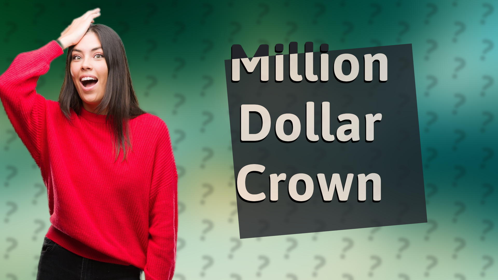 Million Dollar Crown