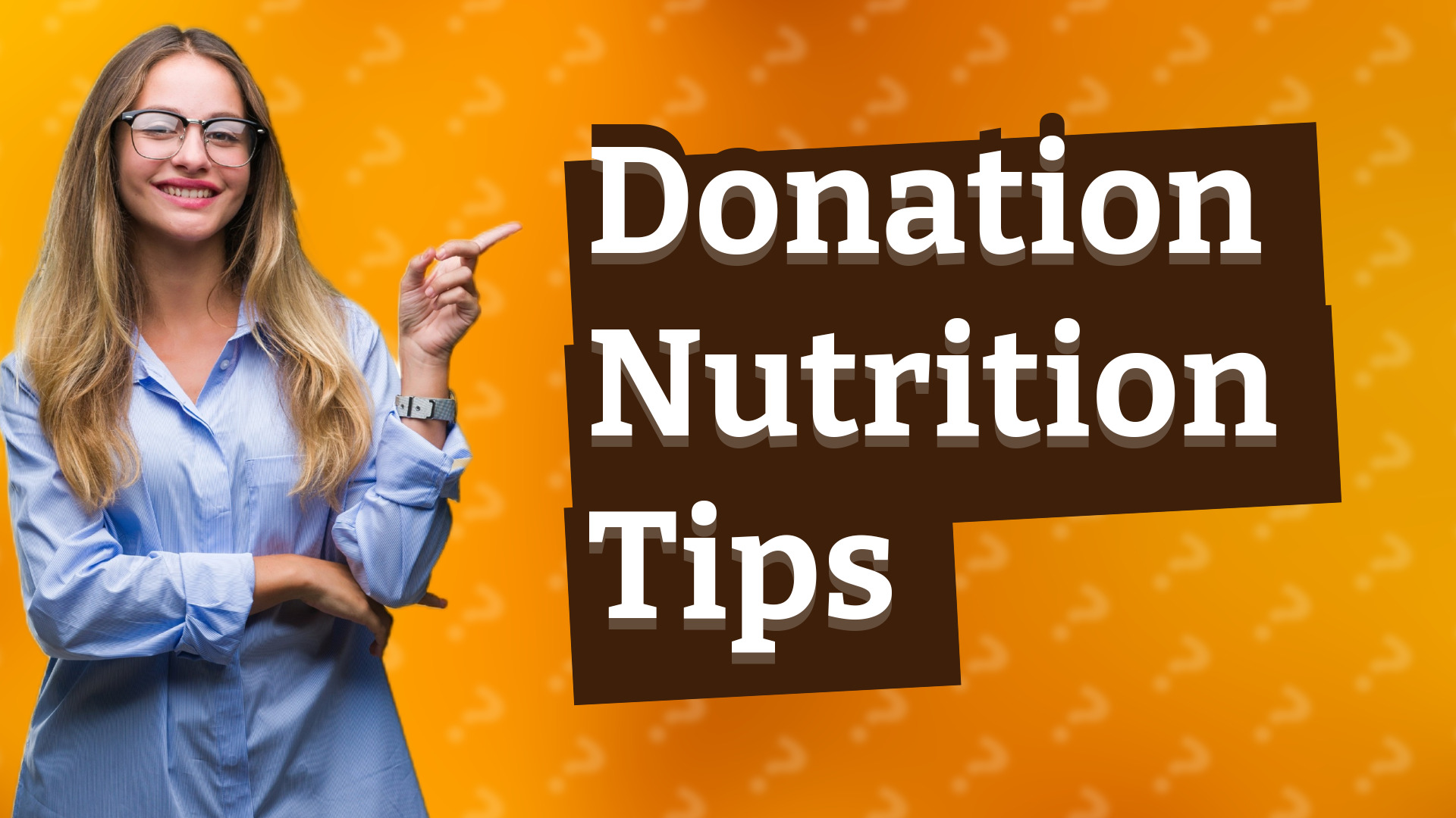 Donation Nutrition Tips
