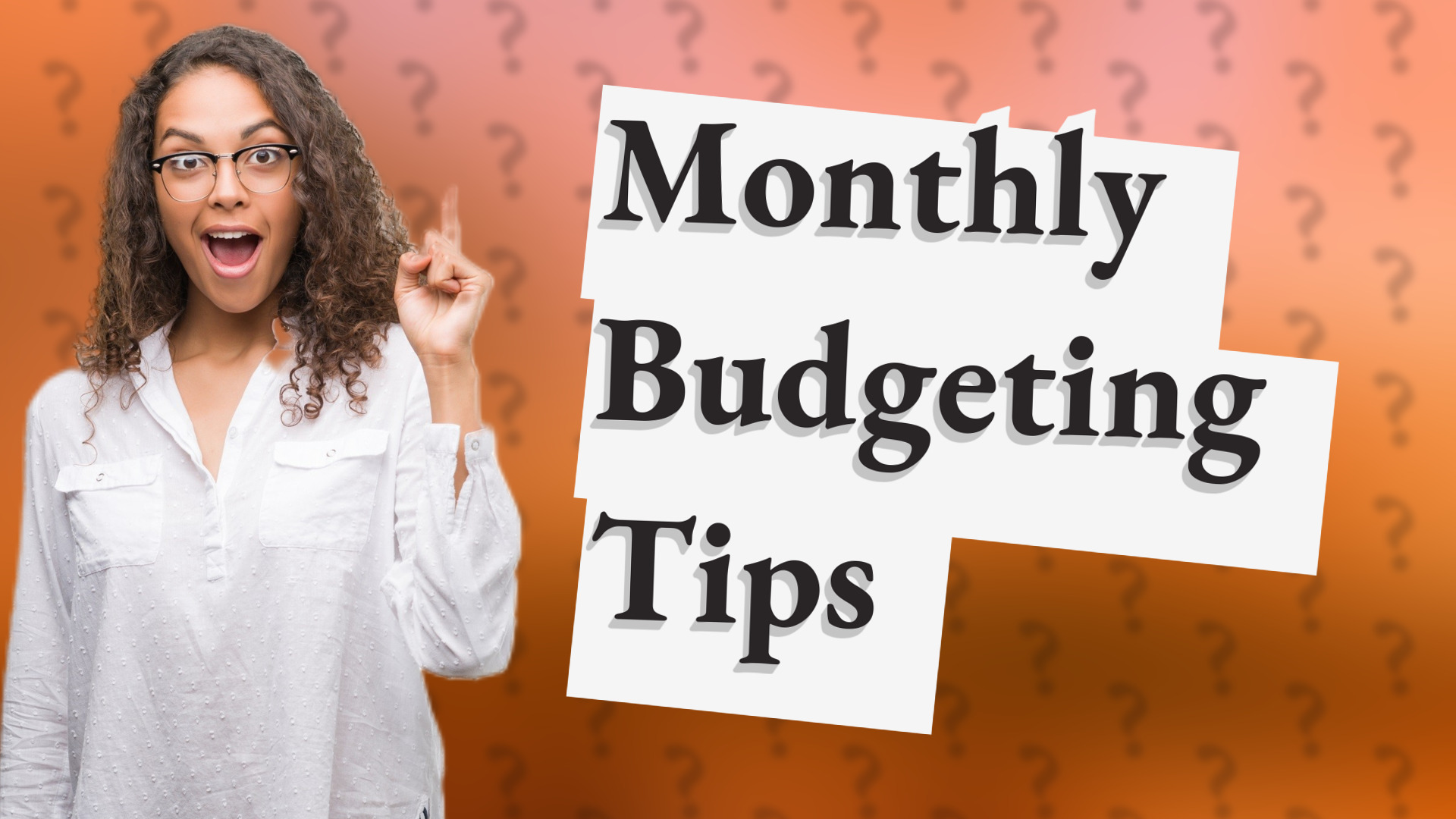 Monthly Budgeting Tips