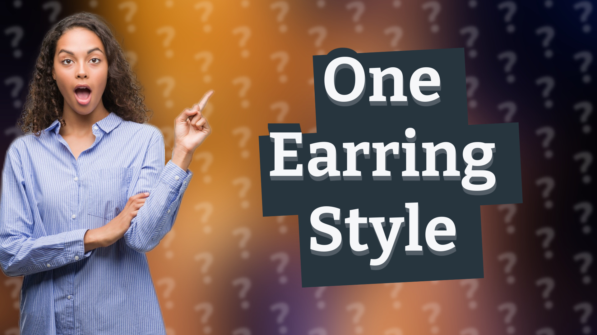 One Earring Style