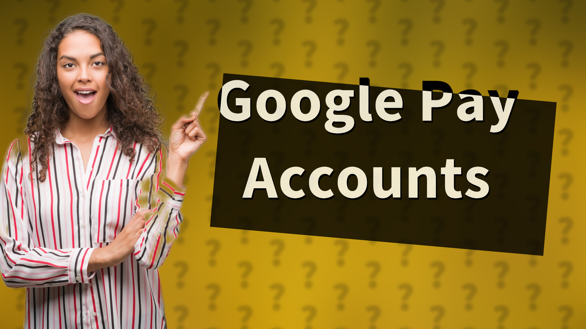Google Pay Accounts