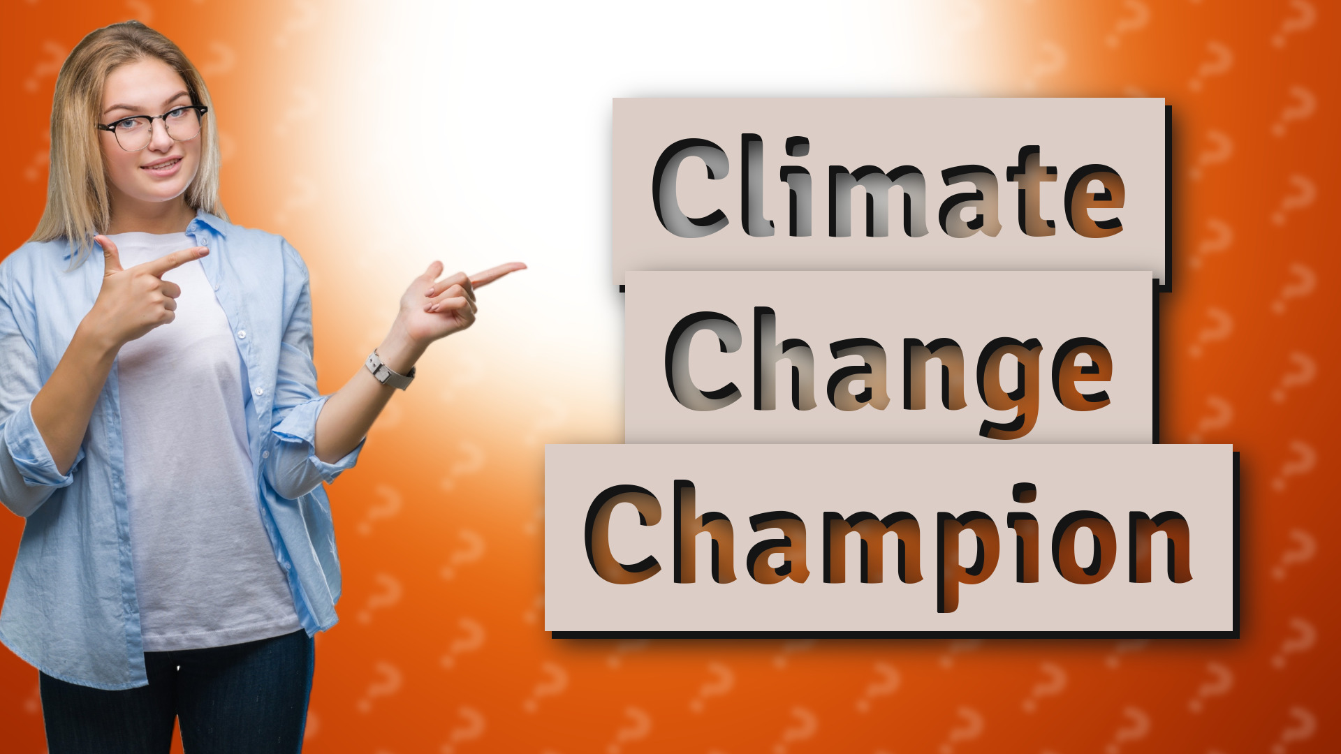 Climate Change Champion