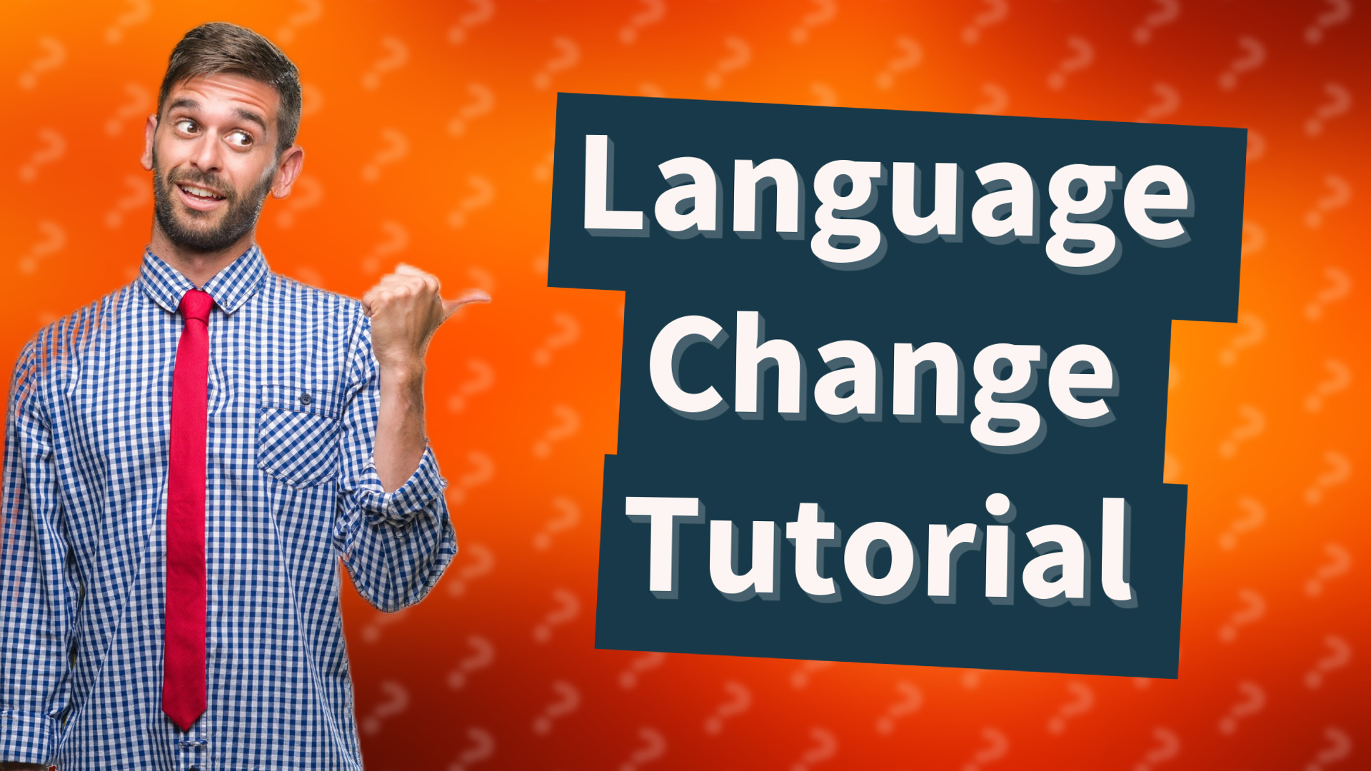 Language Change Tutorial