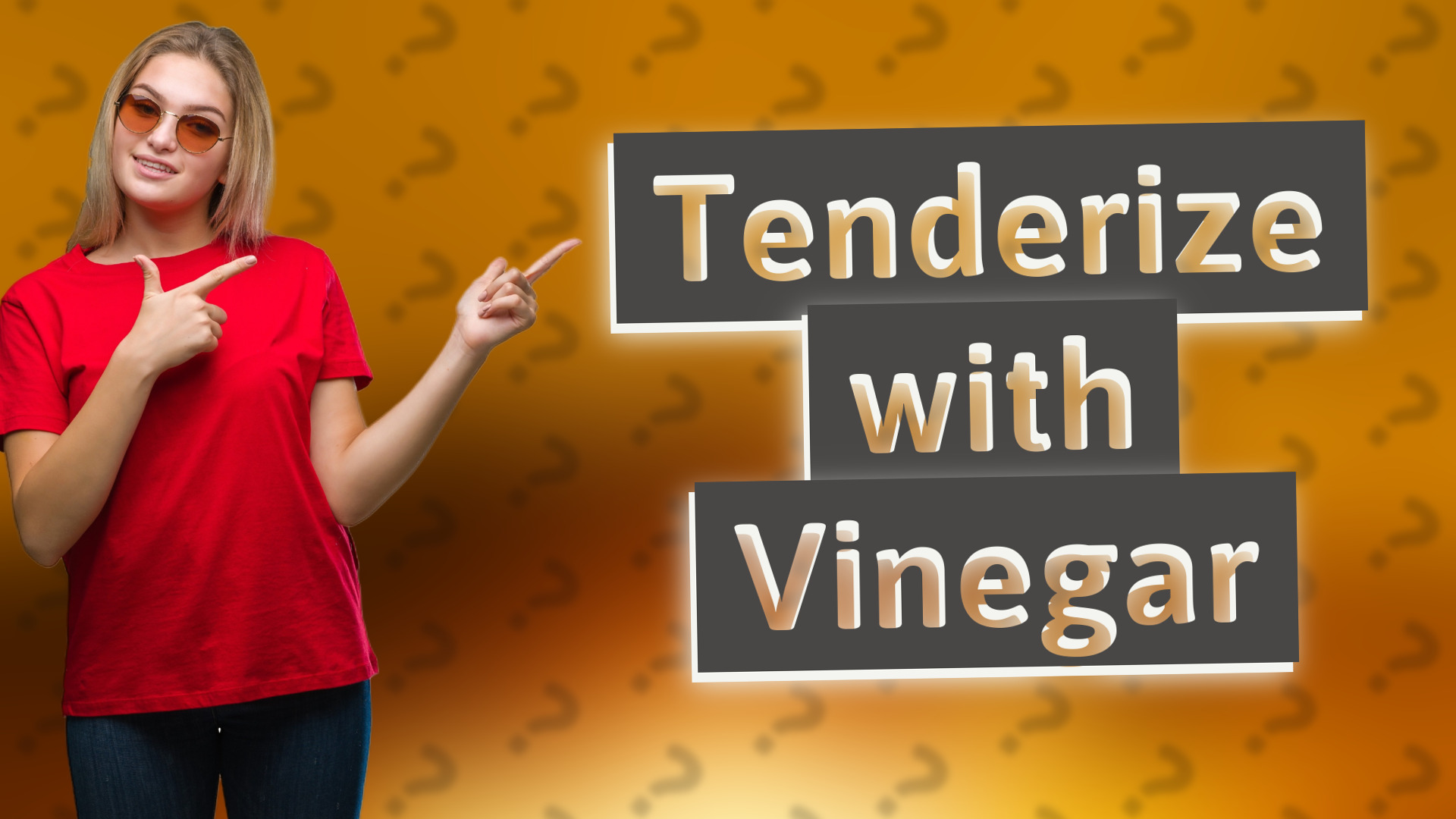Tenderize with Vinegar