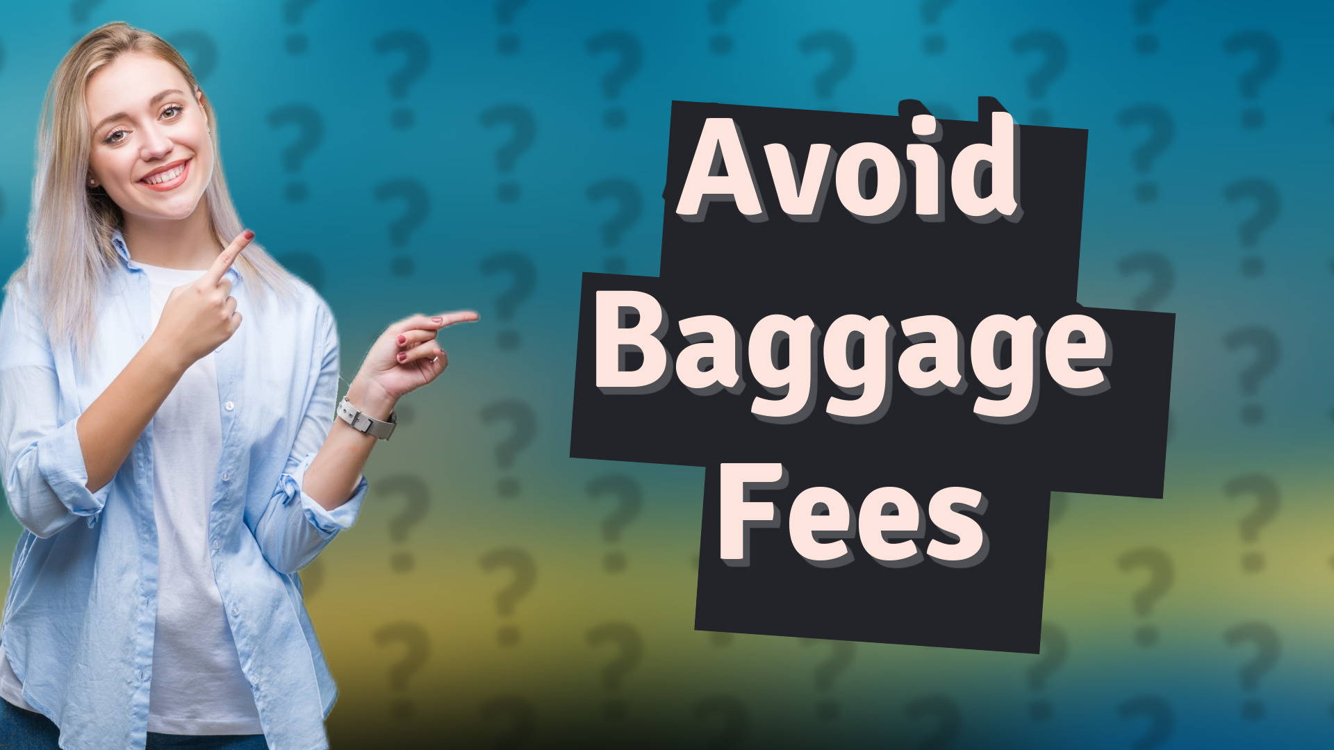 Avoid Baggage Fees